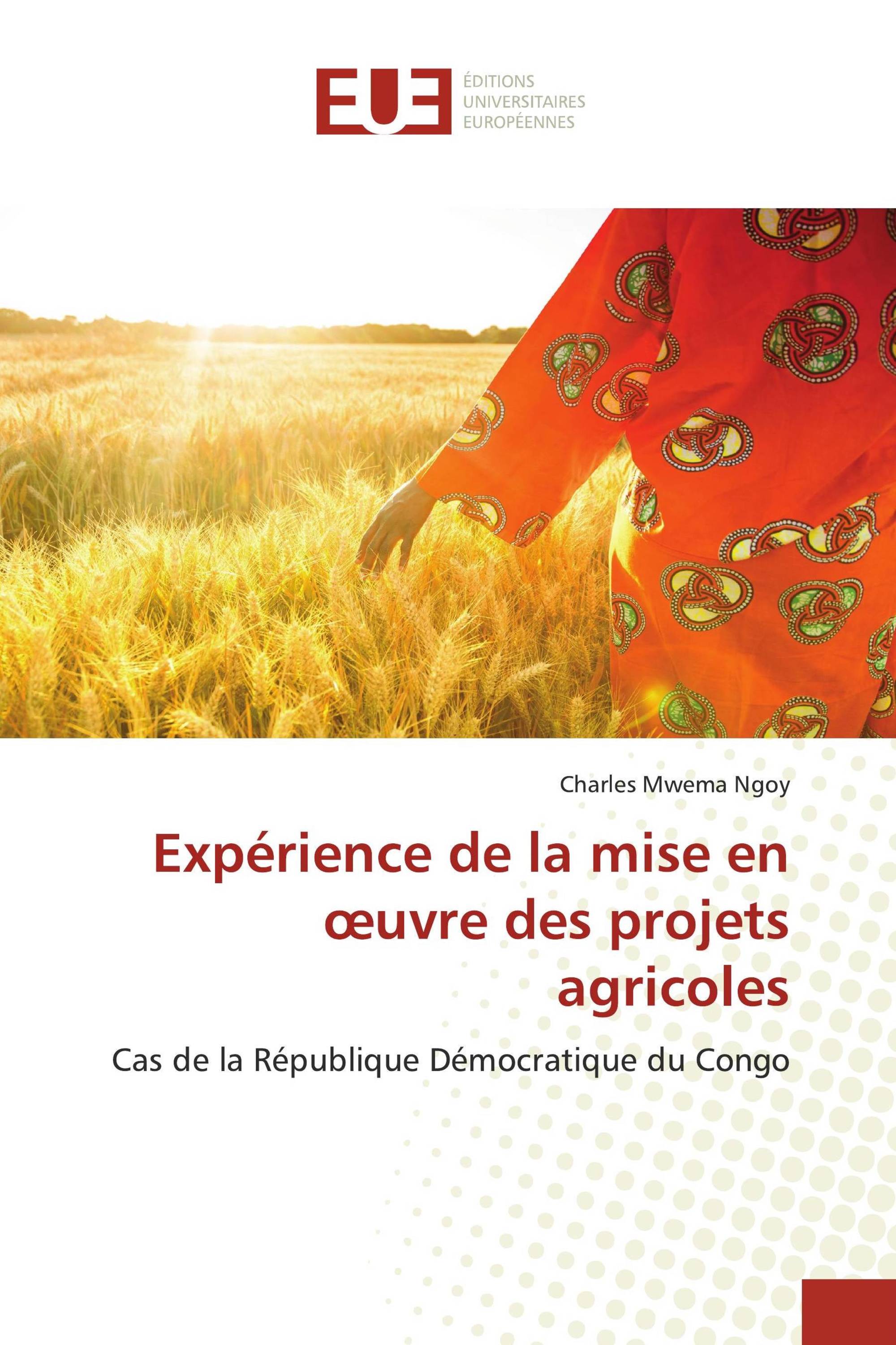 Expérience de la mise en œuvre des projets agricoles