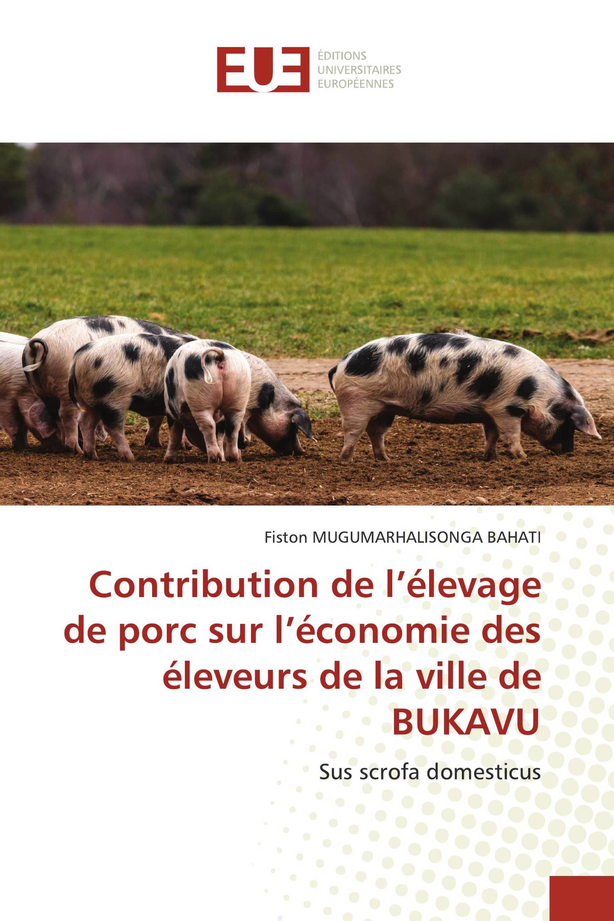 Contribution de l’élevage de porc sur l’économie des éleveurs de la ville de BUKAVU