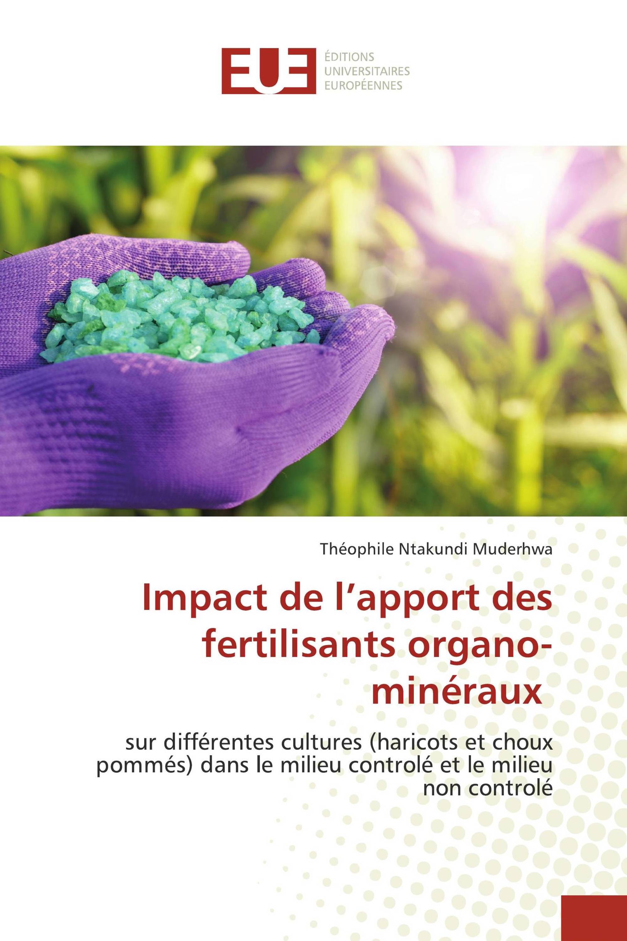 Impact de l’apport des fertilisants organo-minéraux