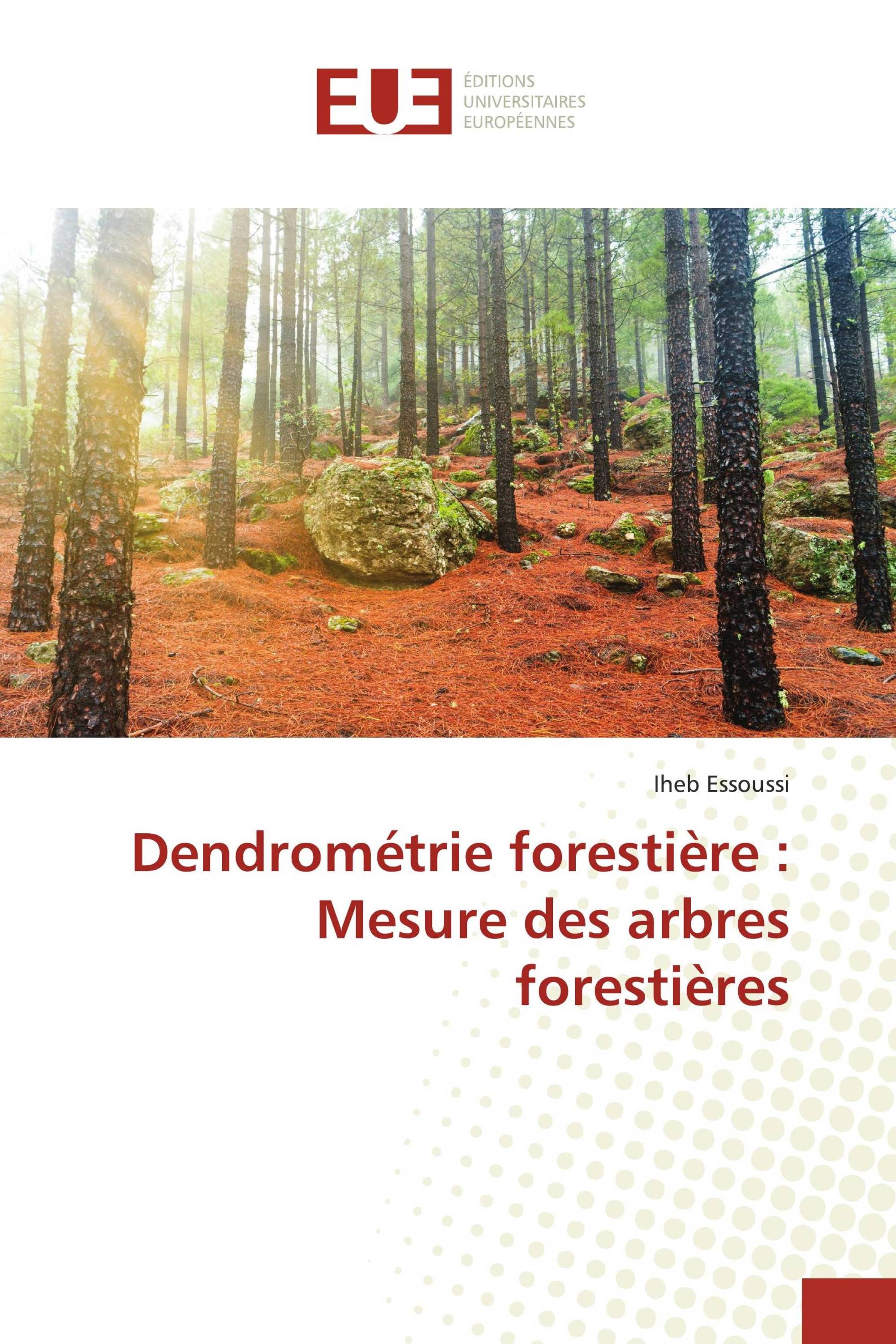 Dendrométrie forestière : Mesure des arbres forestières