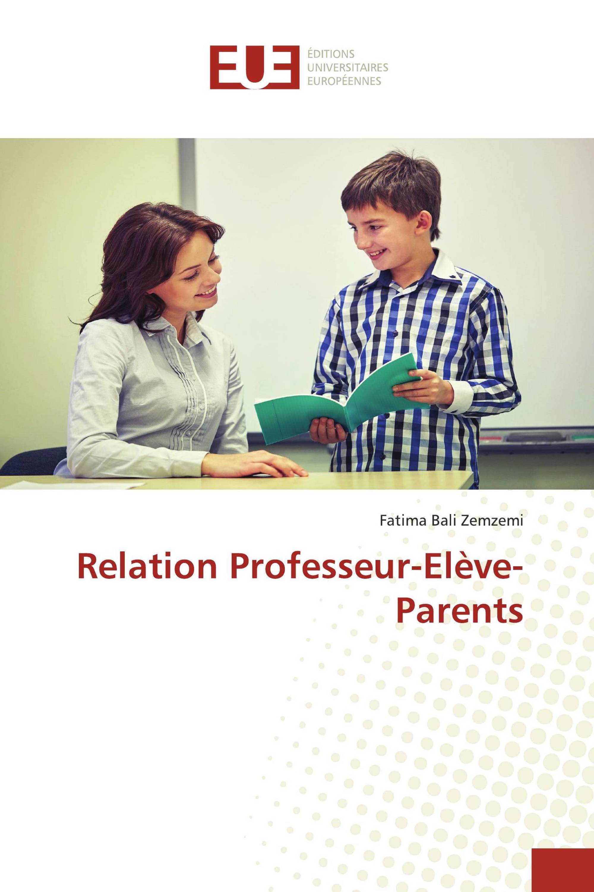 Relation Professeur-Elève-Parents