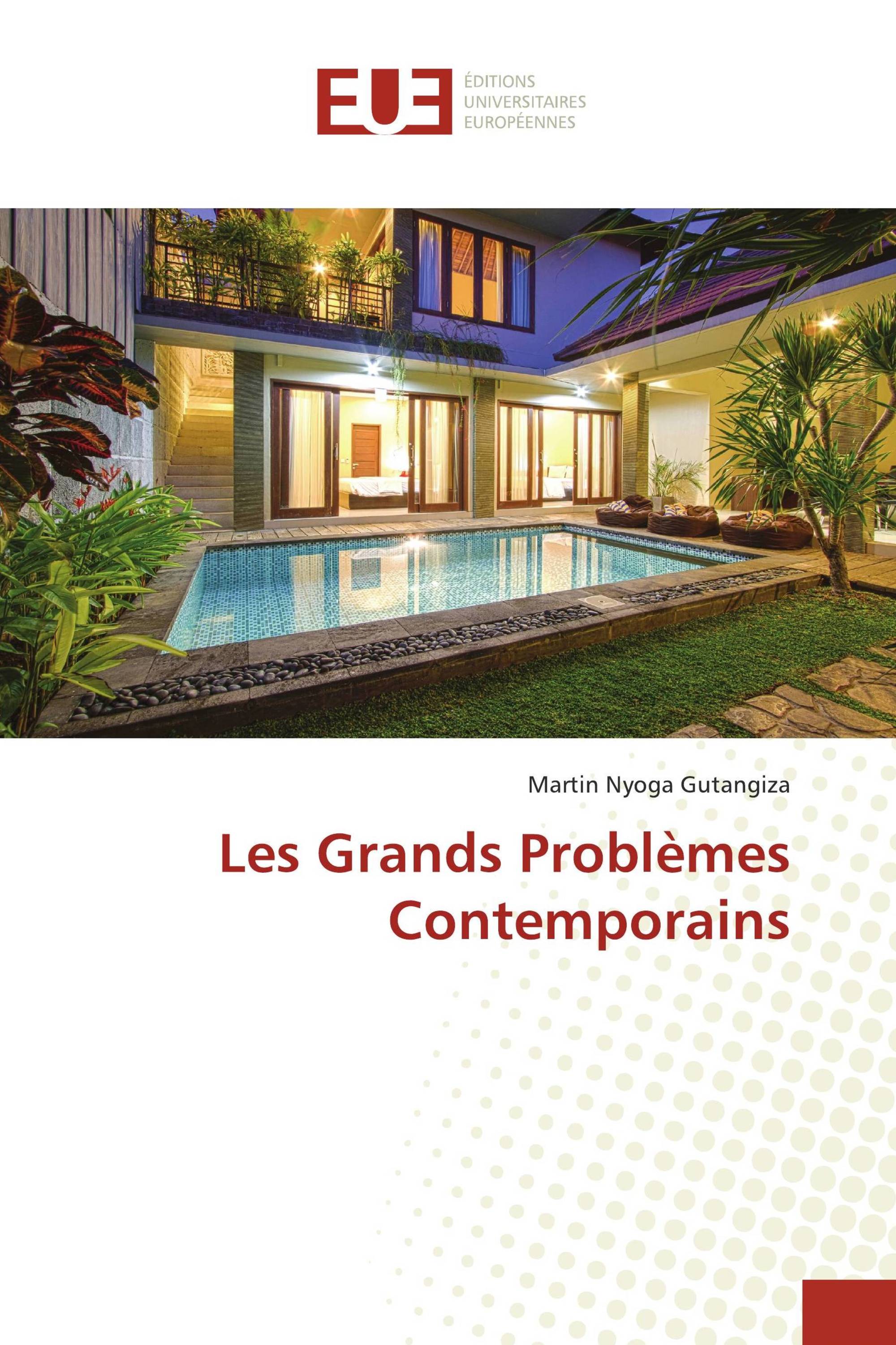 Les Grands Problèmes Contemporains