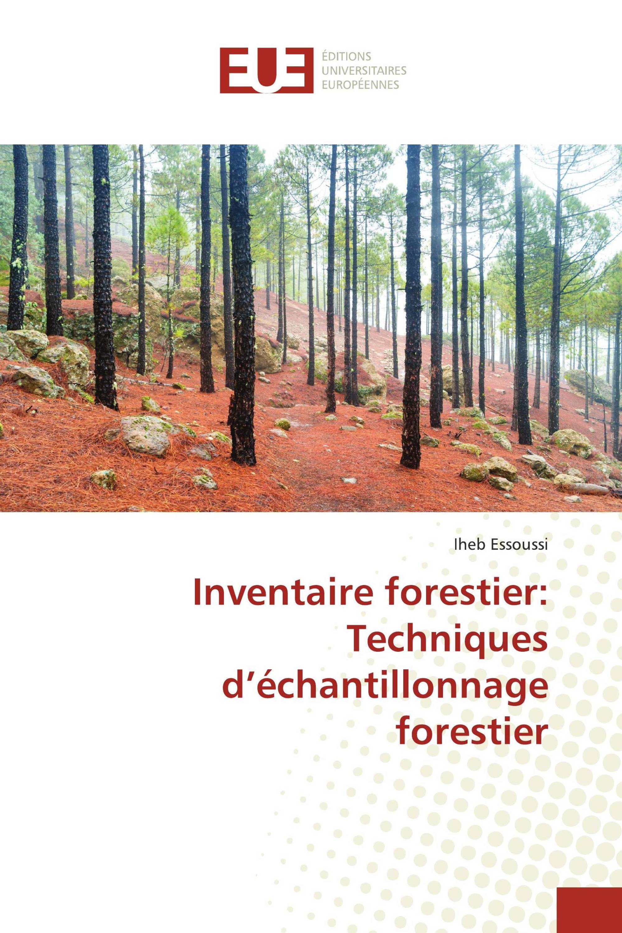 Inventaire forestier: Techniques d’échantillonnage forestier