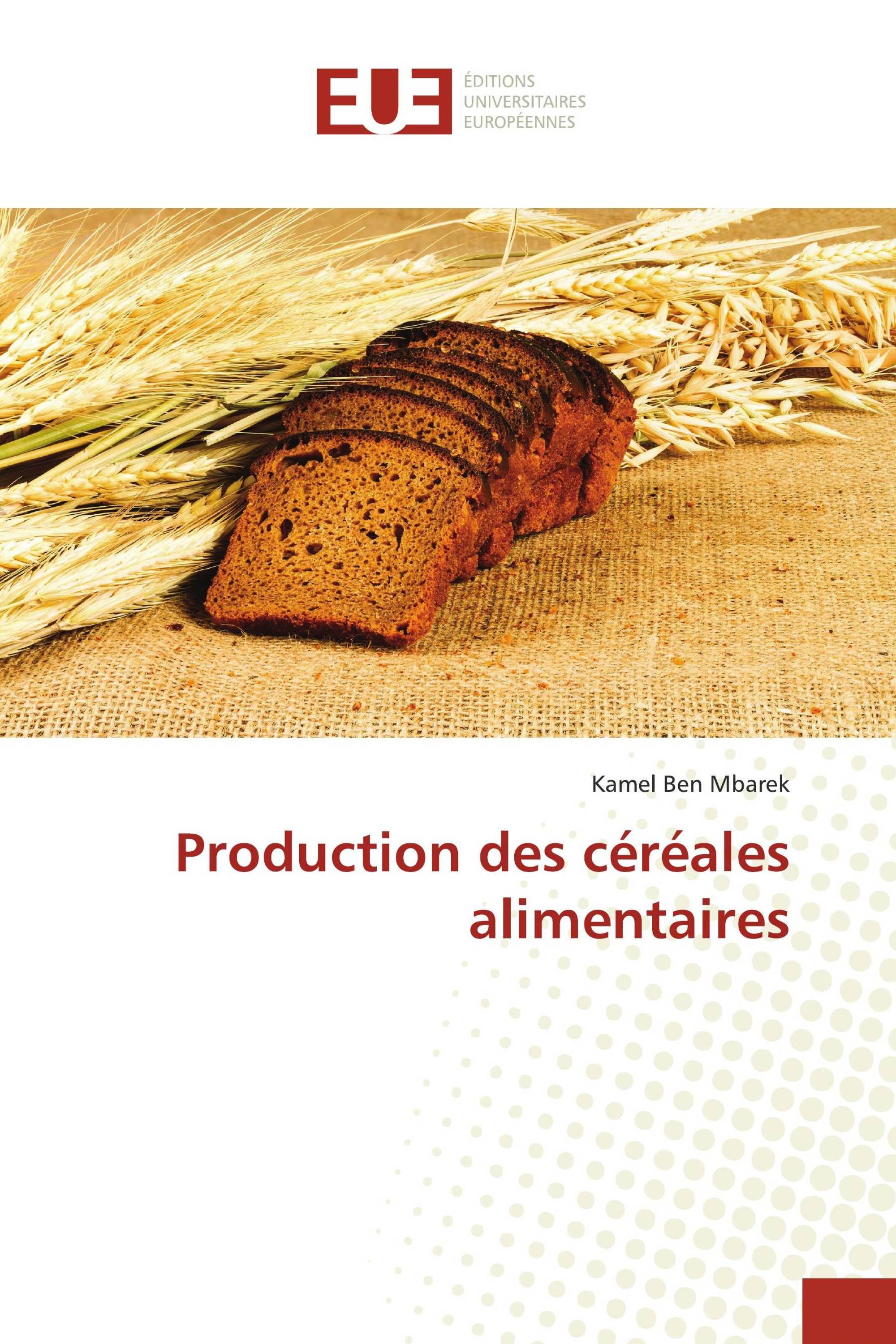 Production des céréales alimentaires