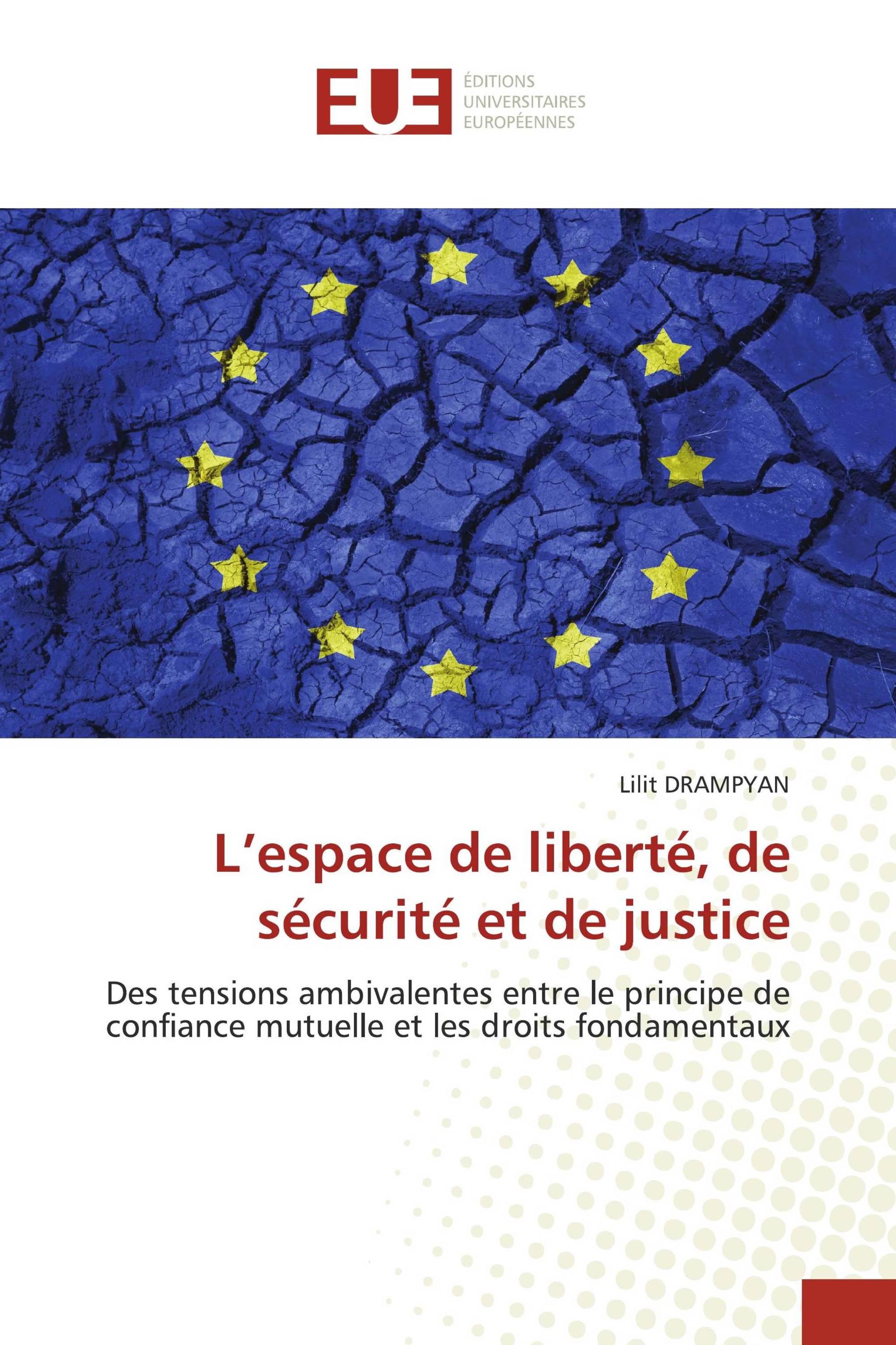 L’espace de liberté, de sécurité et de justice