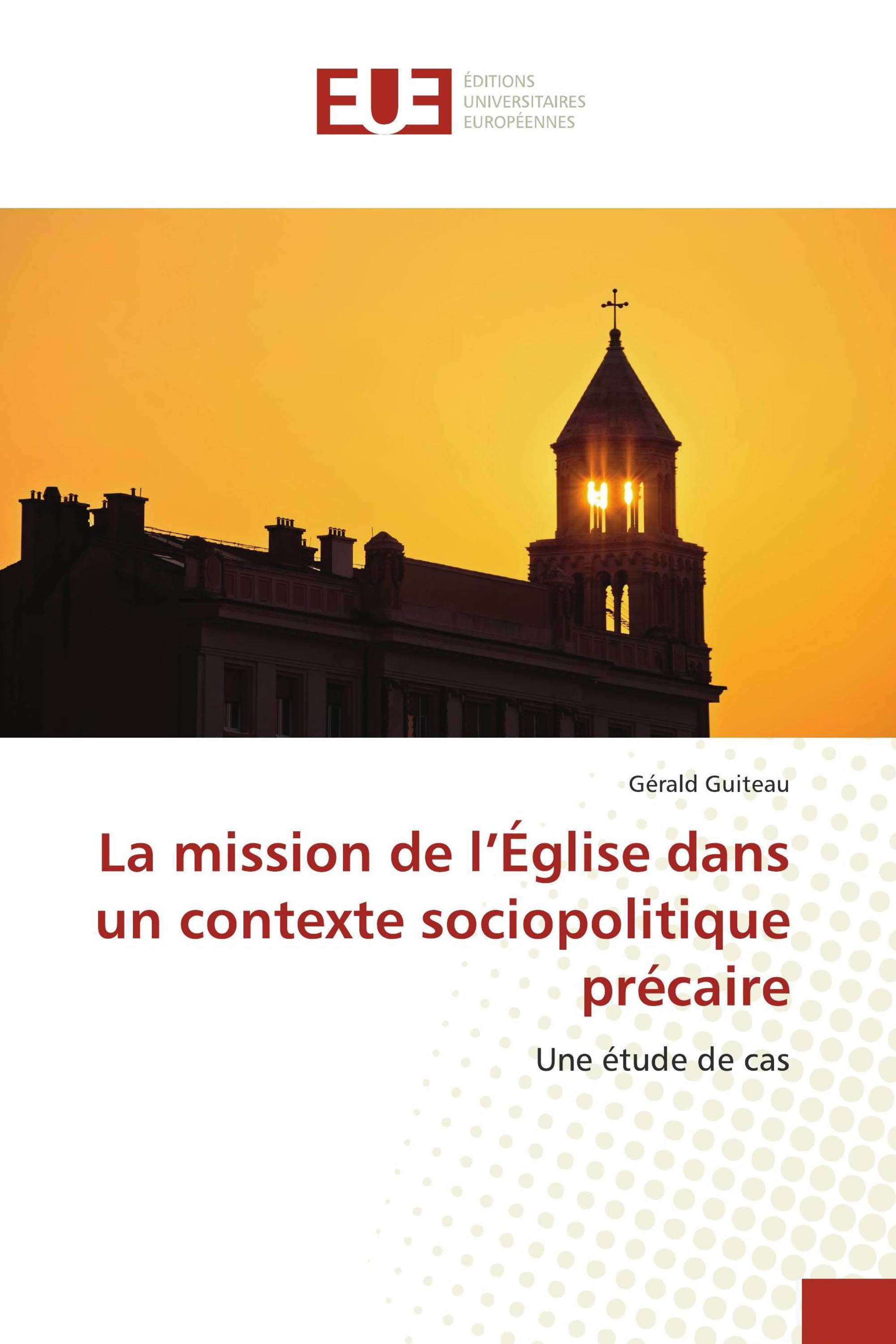 La mission de l’Église dans un contexte sociopolitique précaire