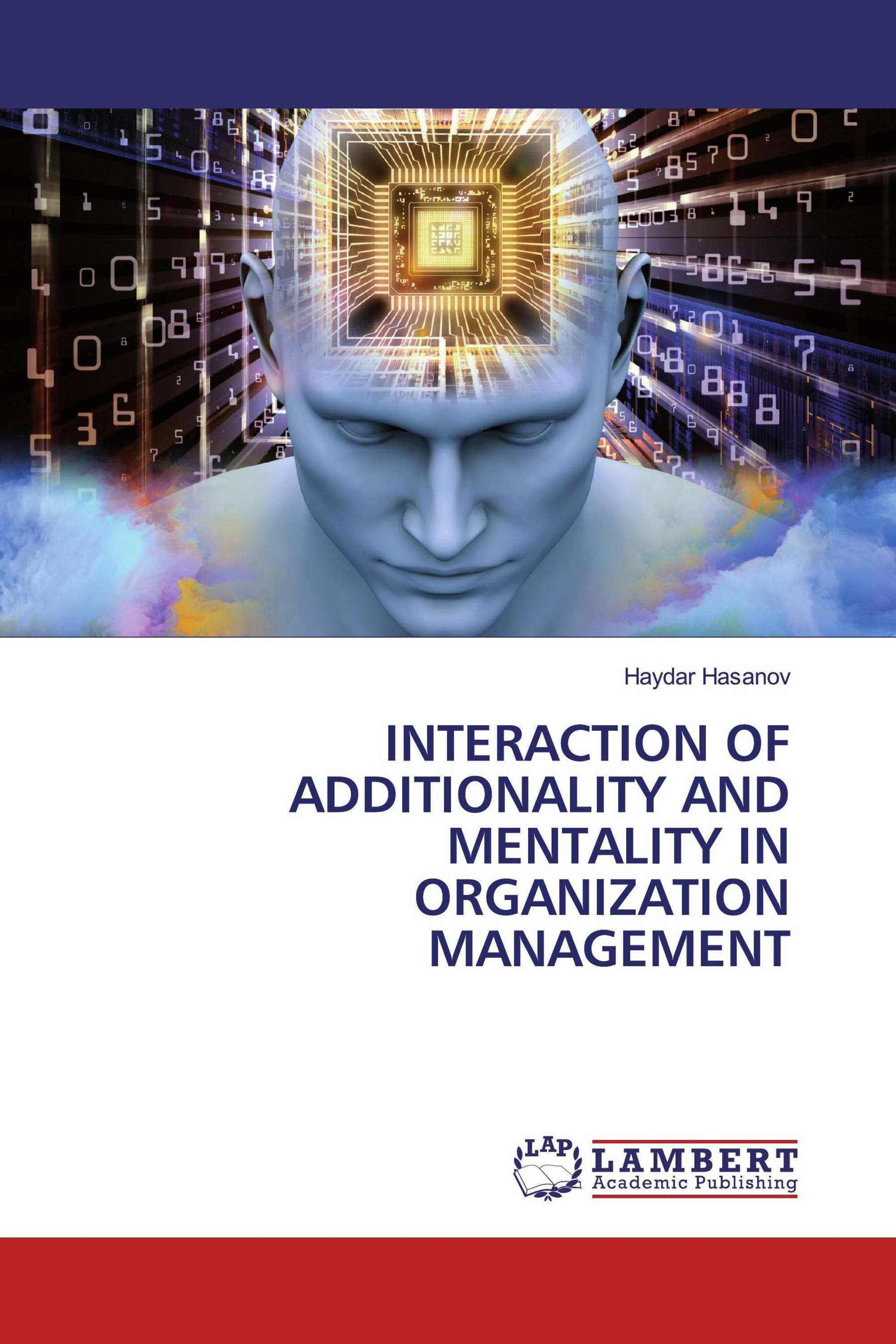 INTERACTION OF ADDITIONALITY AND MENTALITY IN ORGANIZATION MANAGEMENT