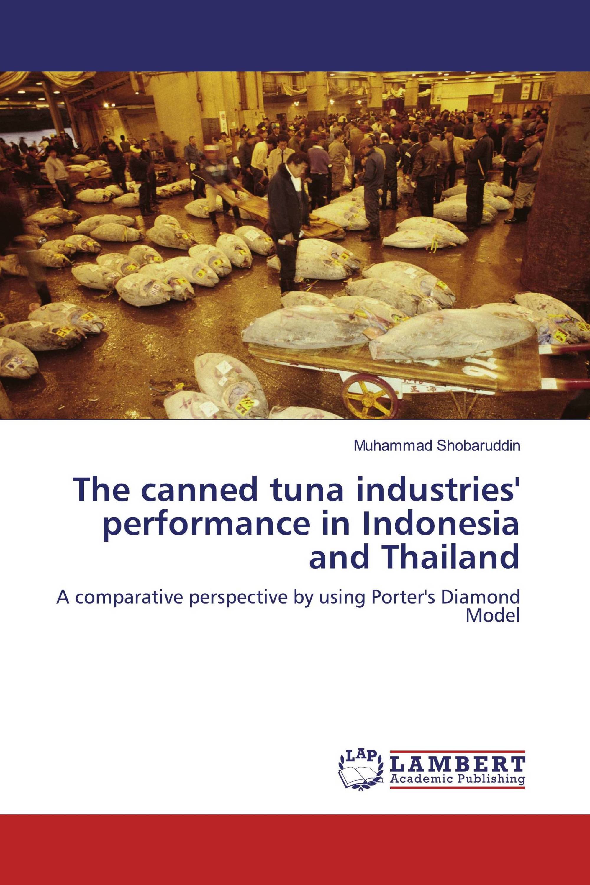 The canned tuna industries' performance in Indonesia and Thailand