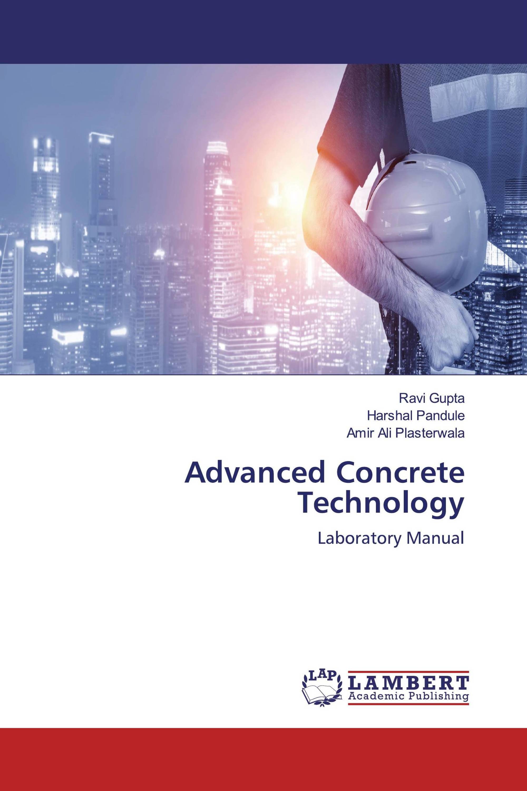 Advanced Concrete Technology / 9786202557702 / 9786202557702