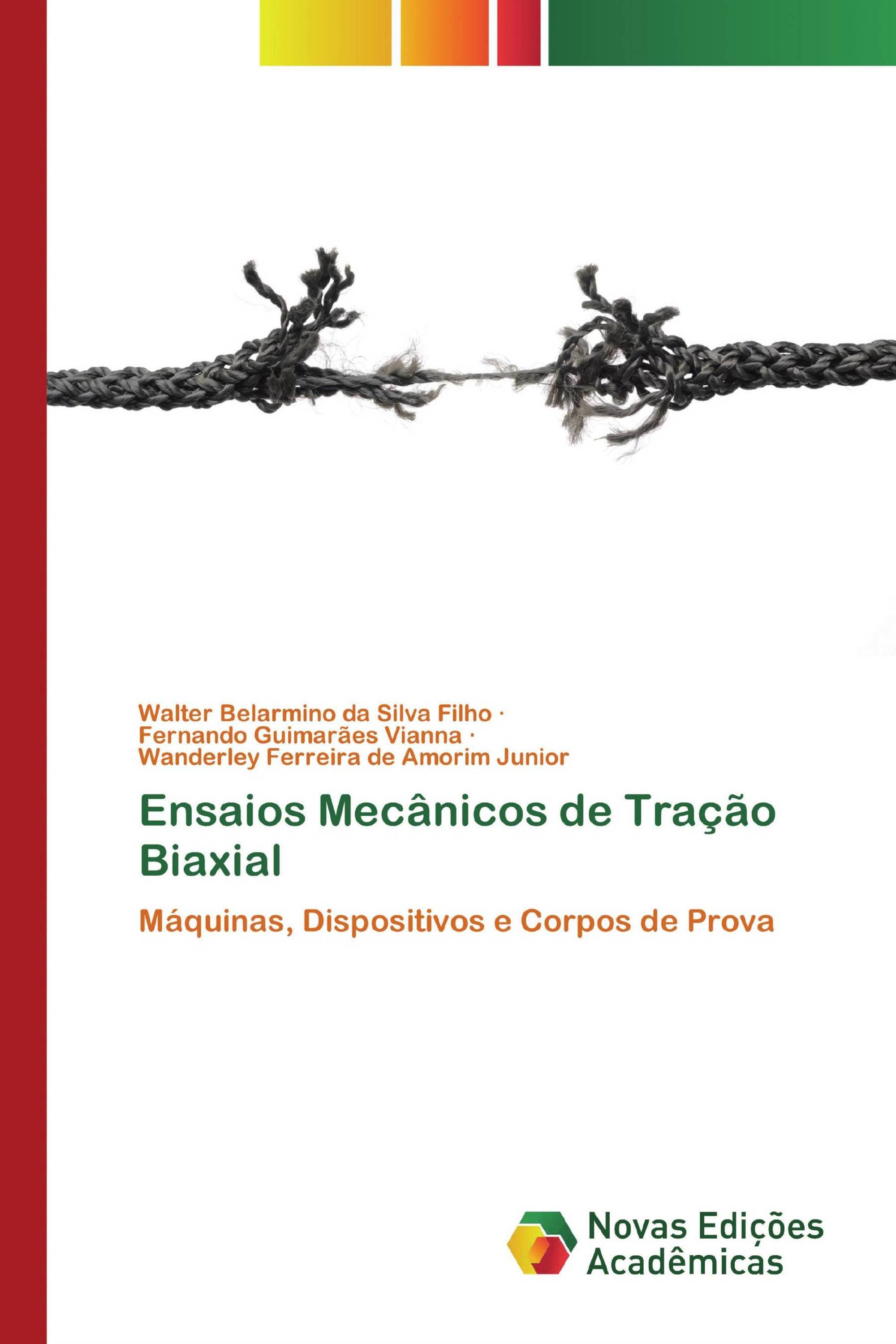 Ensaios Mecânicos de Tração Biaxial