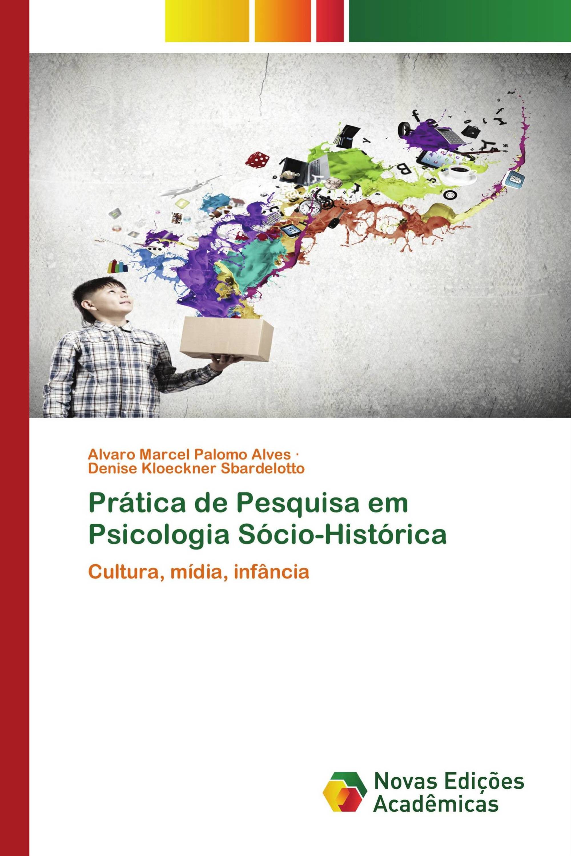 Prática de Pesquisa em Psicologia Sócio-Histórica