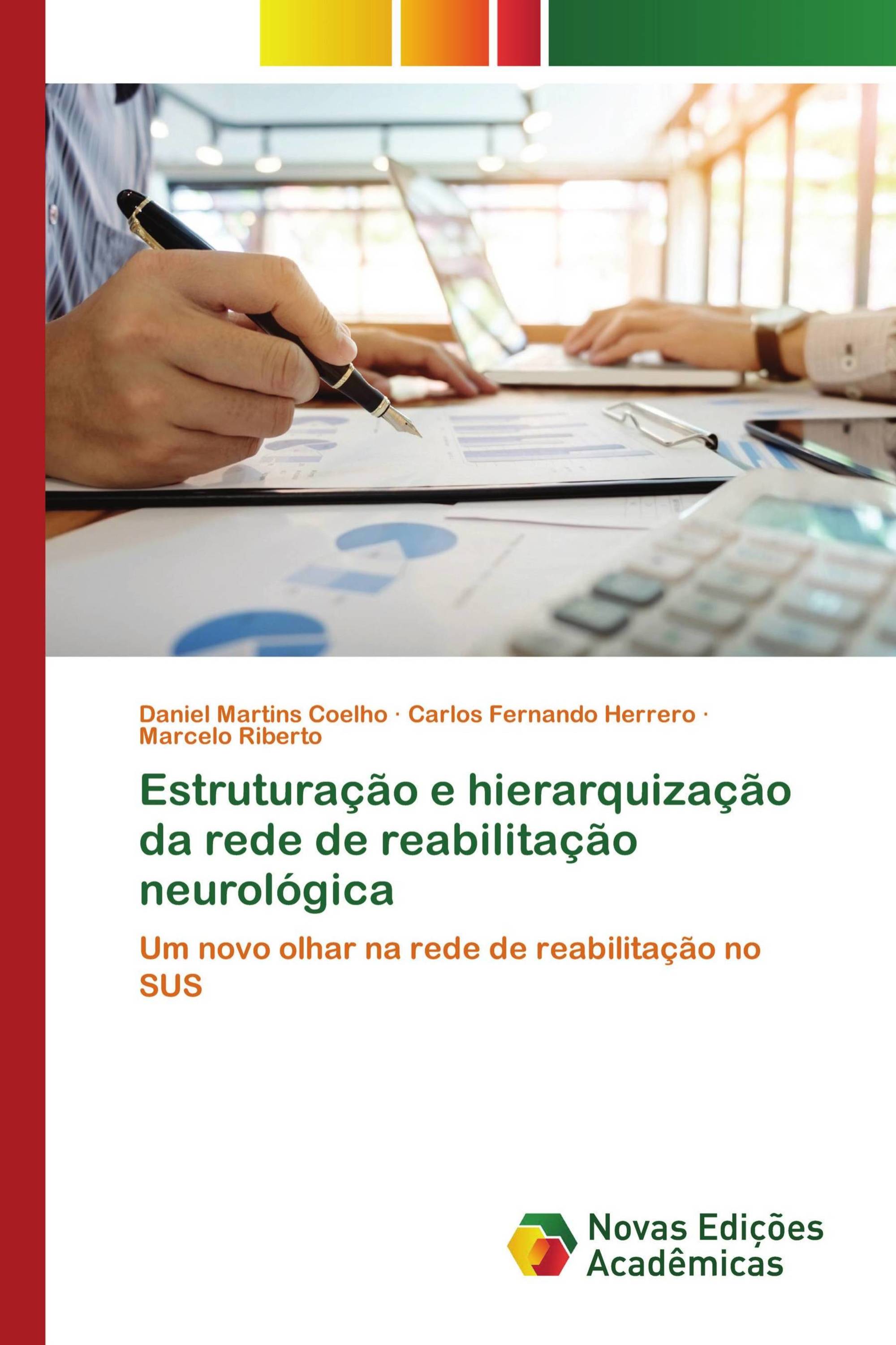 Estruturação e hierarquização da rede de reabilitação neurológica