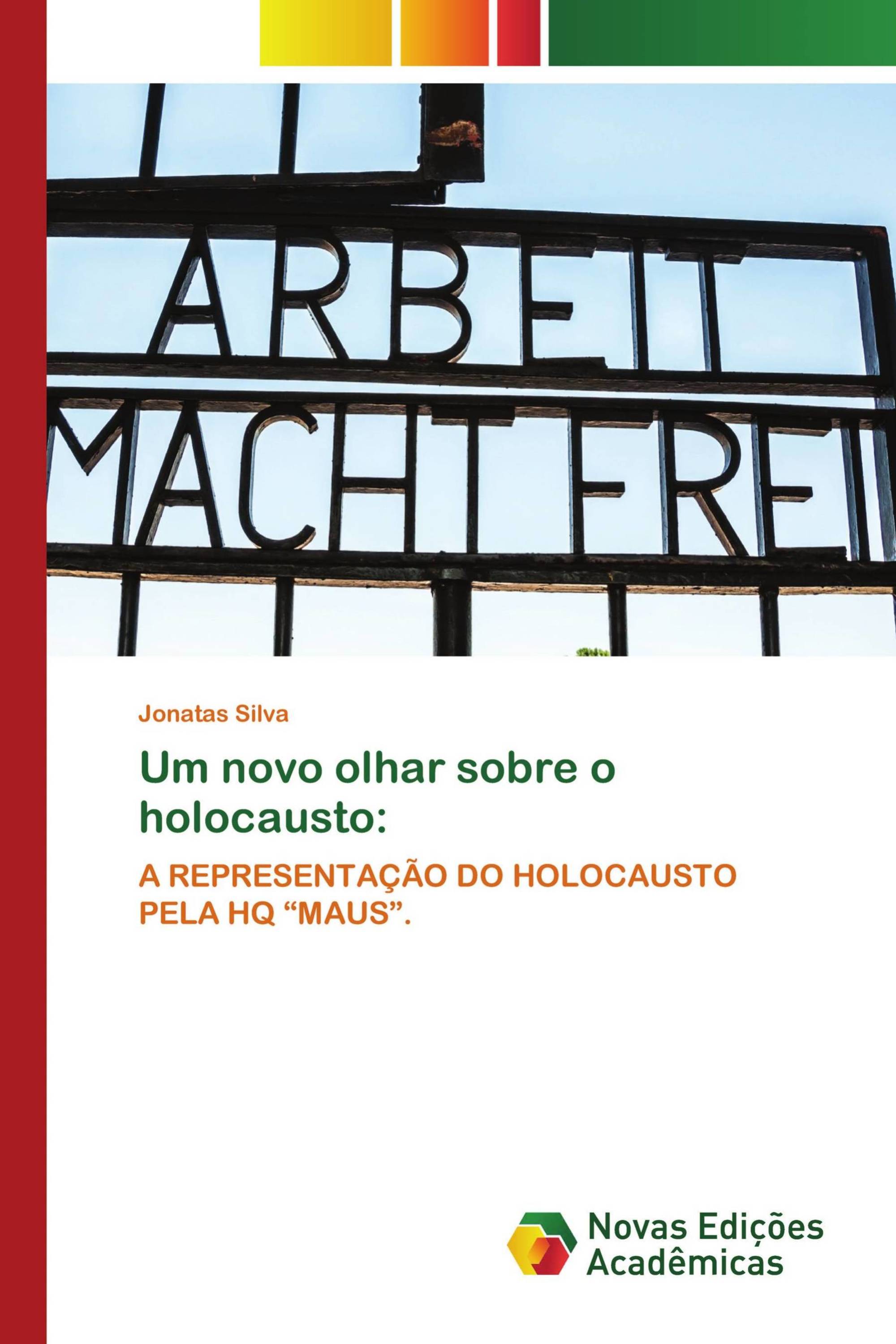 Um novo olhar sobre o holocausto: