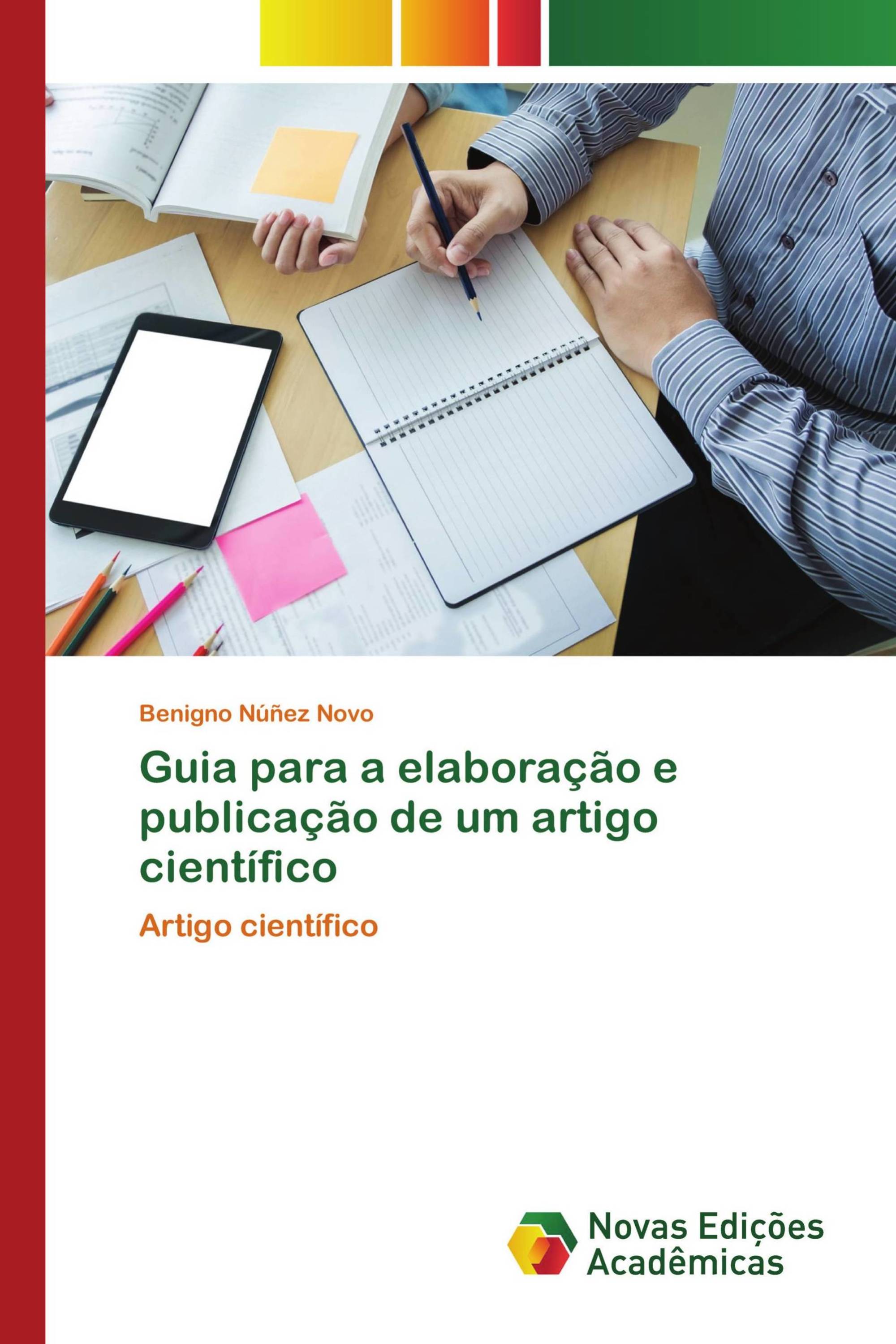 Guia para a elaboração e publicação de um artigo científico