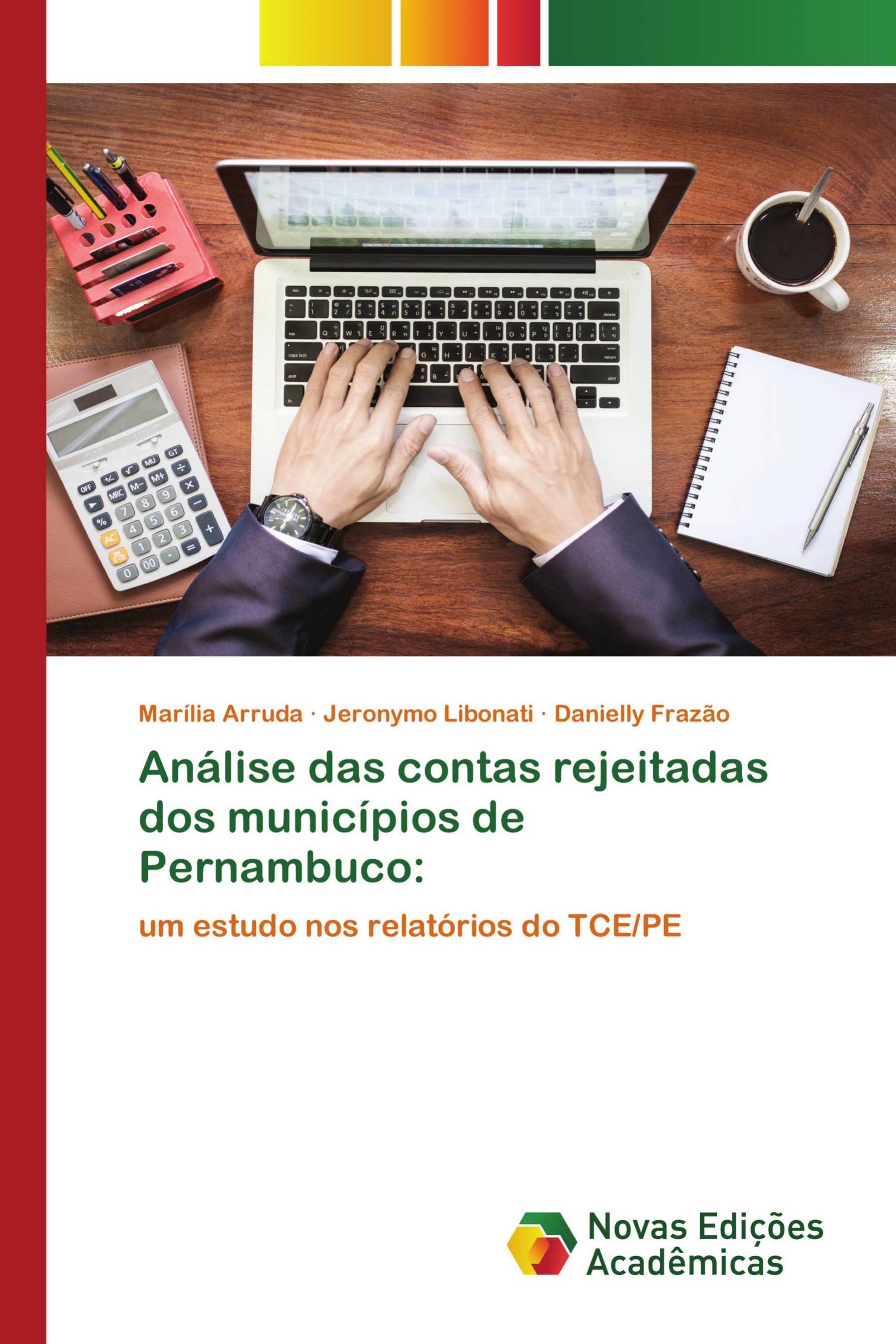 Análise das contas rejeitadas dos municípios de Pernambuco: