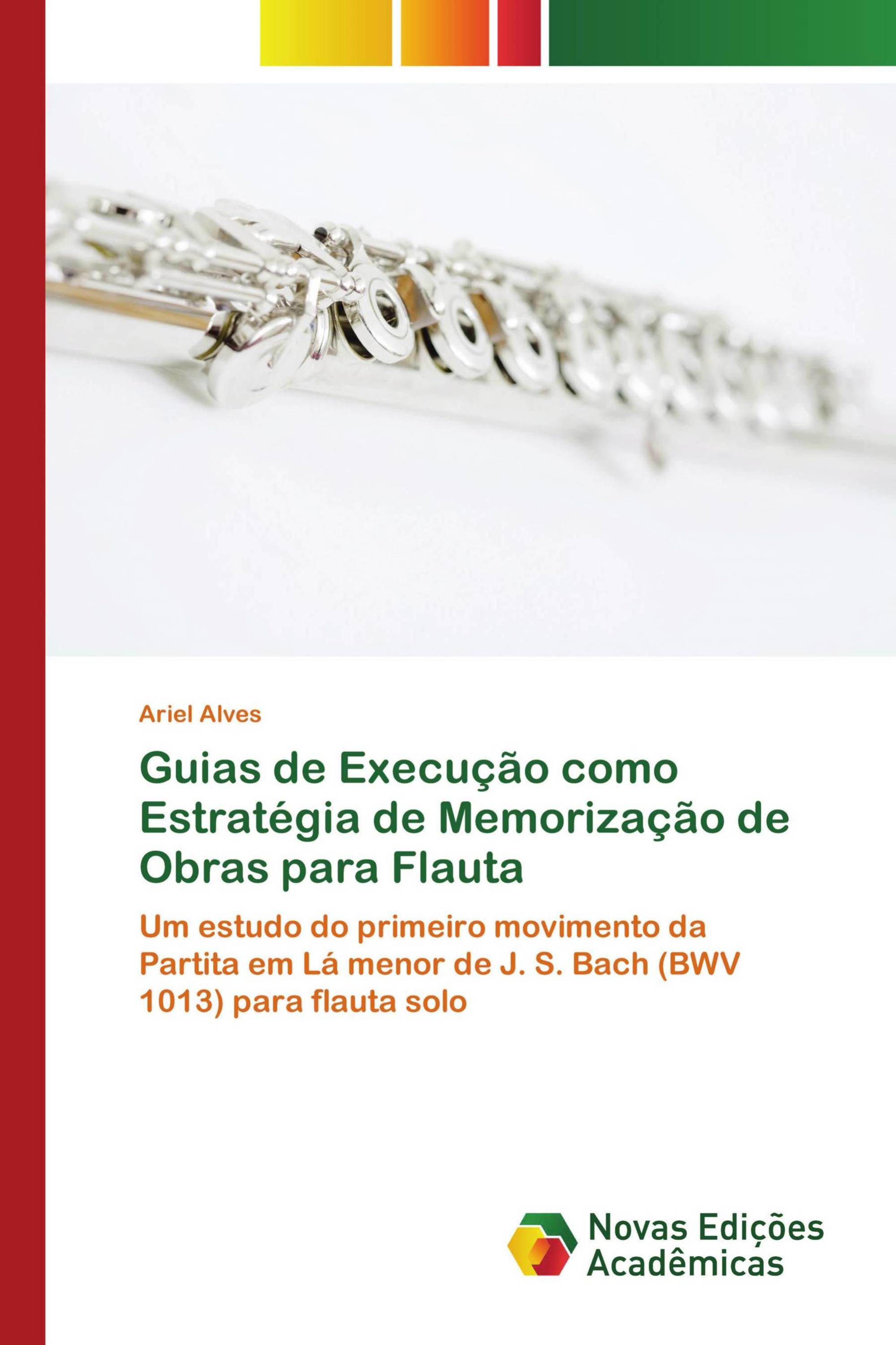 Guias de Execução como Estratégia de Memorização de Obras para Flauta