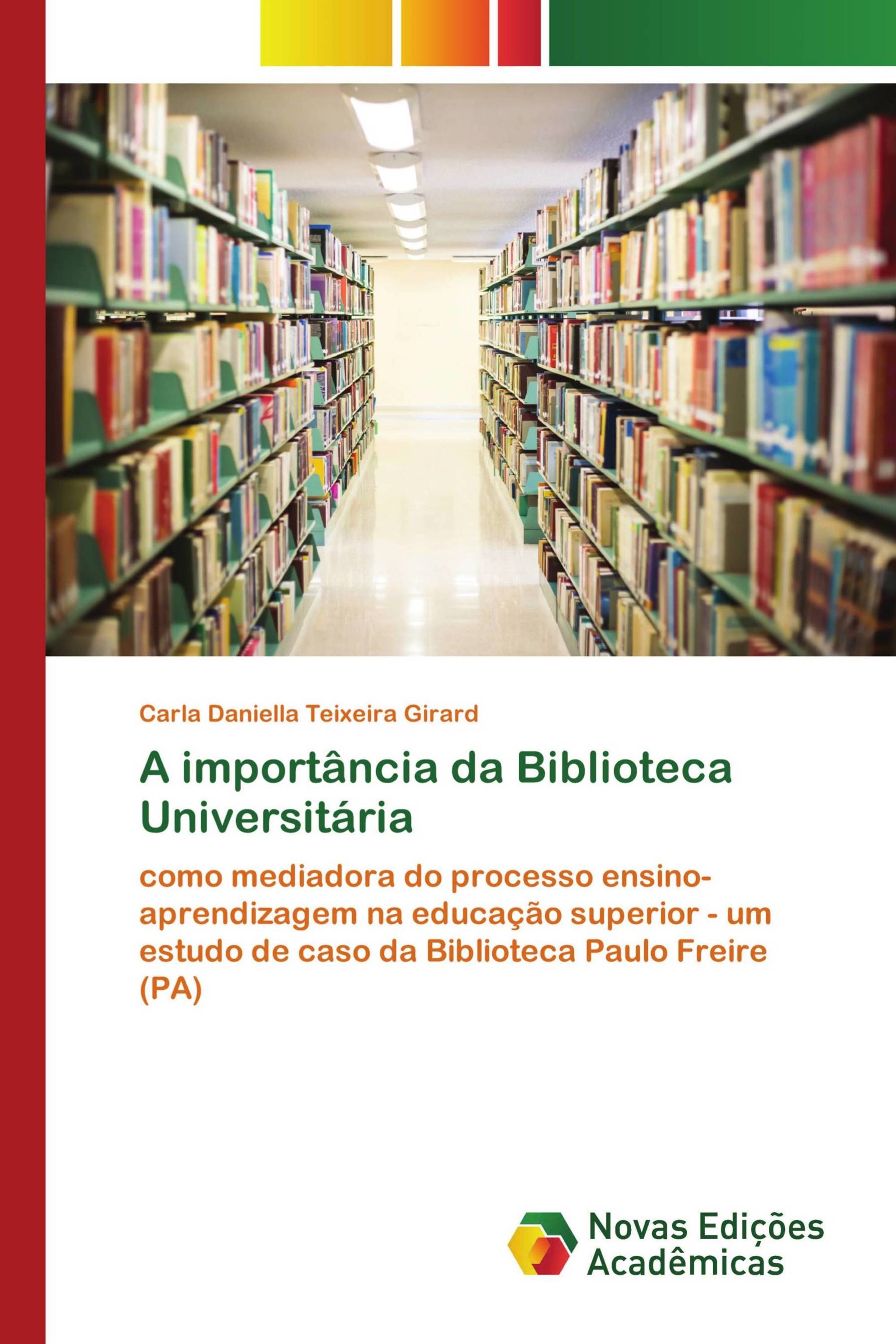 A importância da Biblioteca Universitária