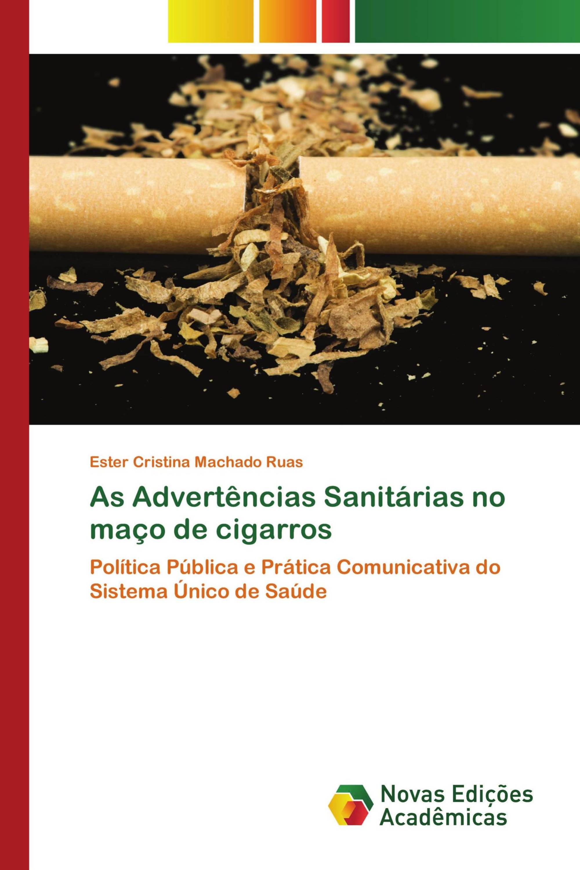 As Advertências Sanitárias no maço de cigarros