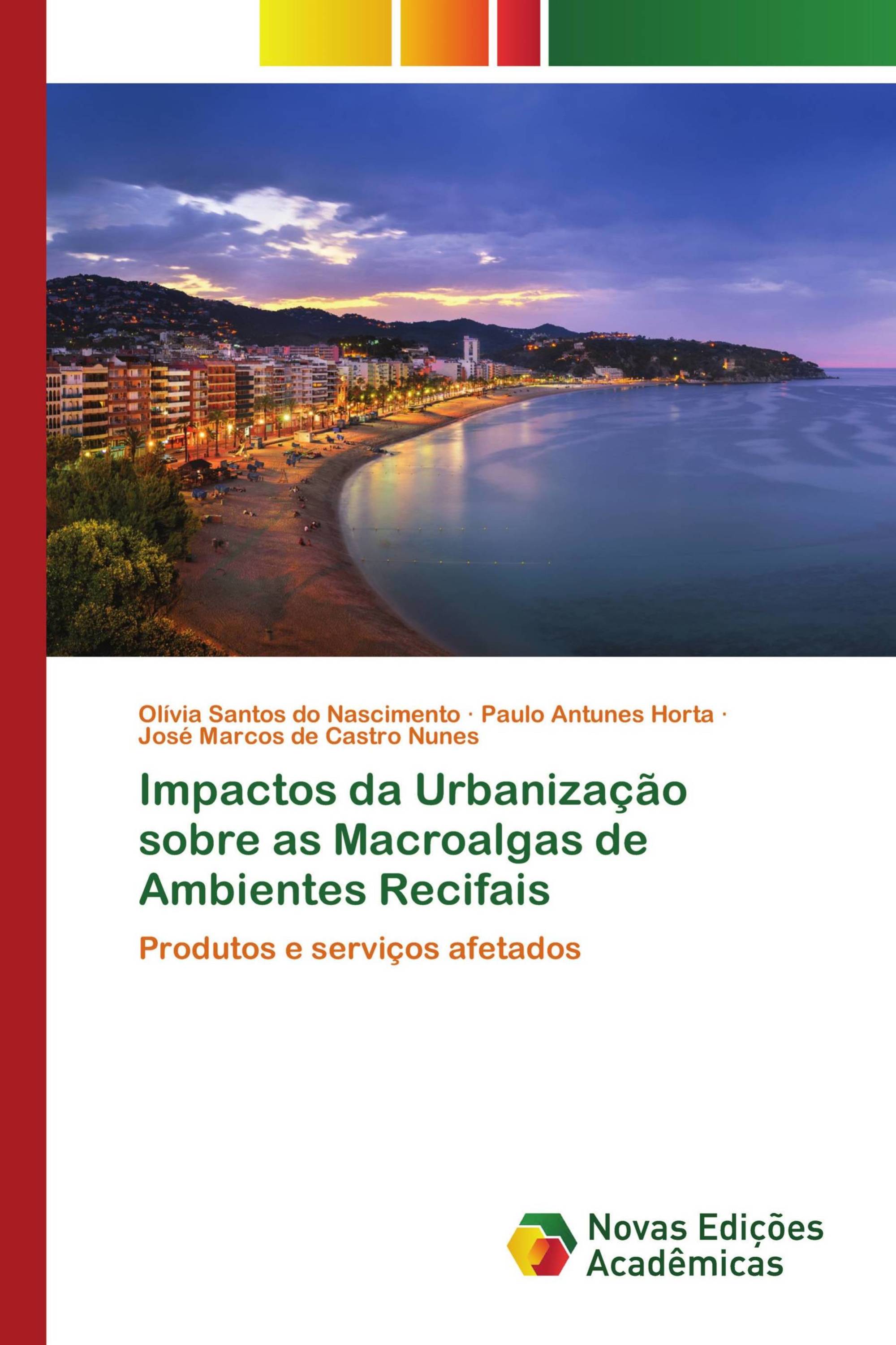 Impactos da Urbanização sobre as Macroalgas de Ambientes Recifais