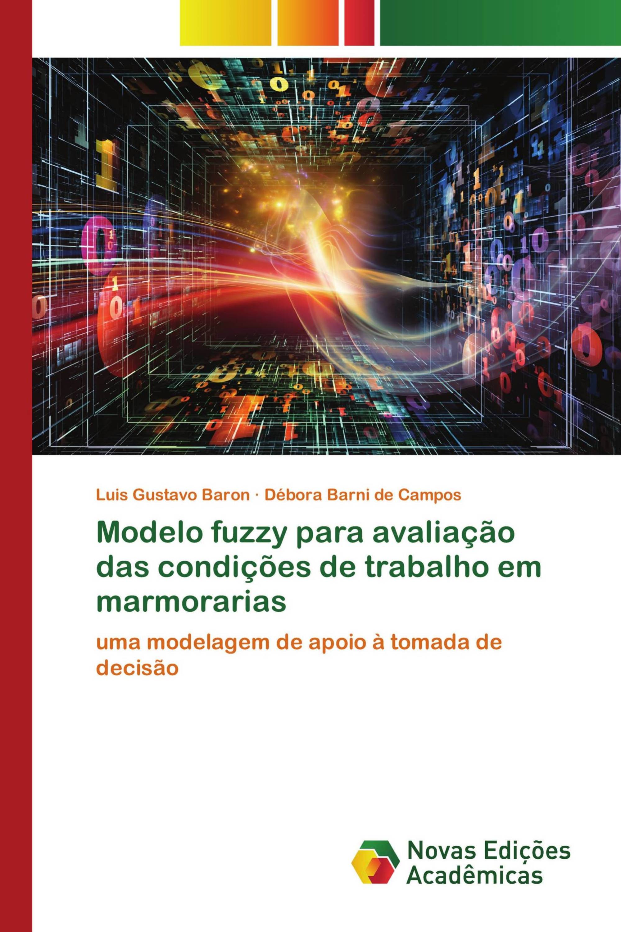 Modelo fuzzy para avaliação das condições de trabalho em marmorarias