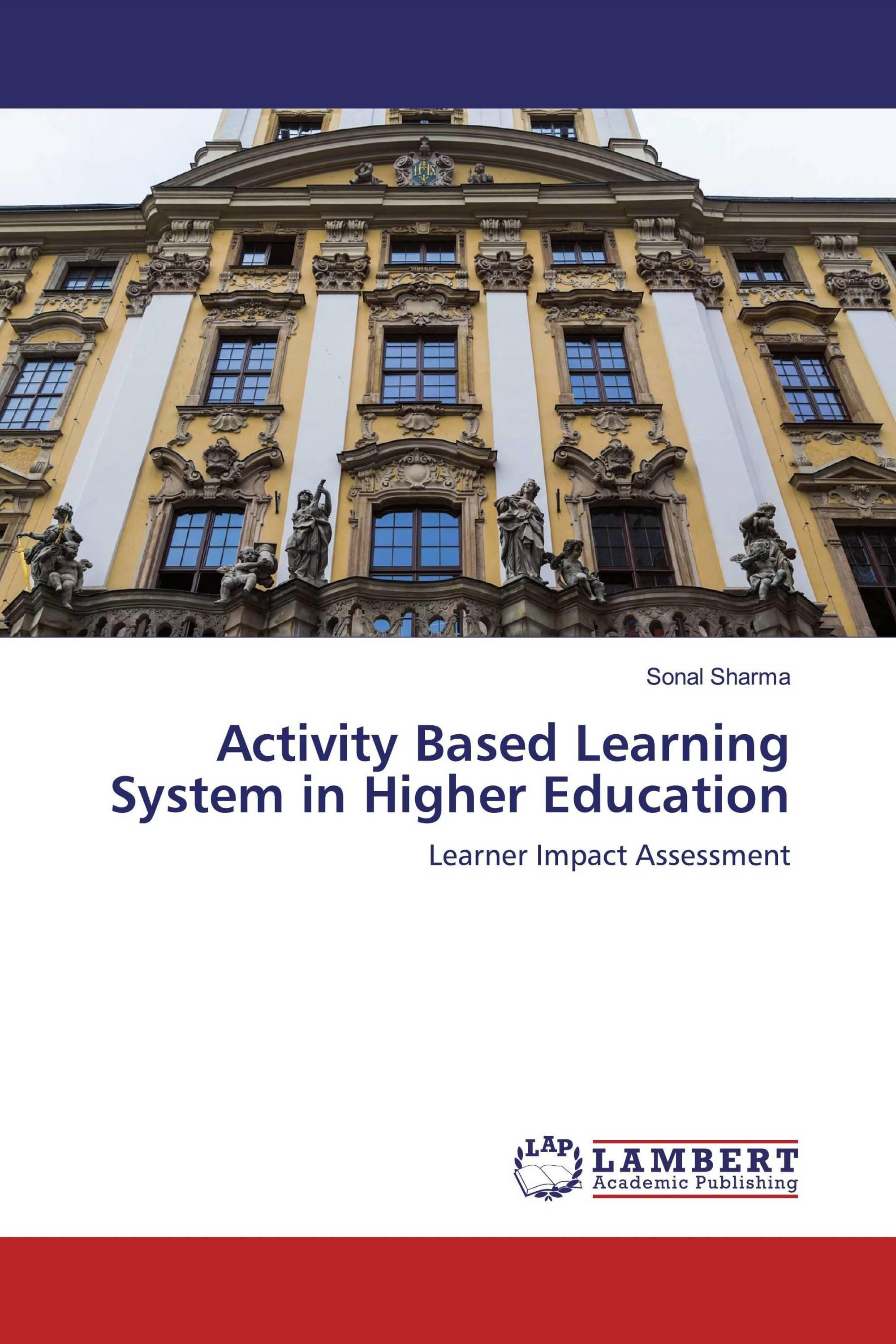 Activity Based Learning System in Higher Education