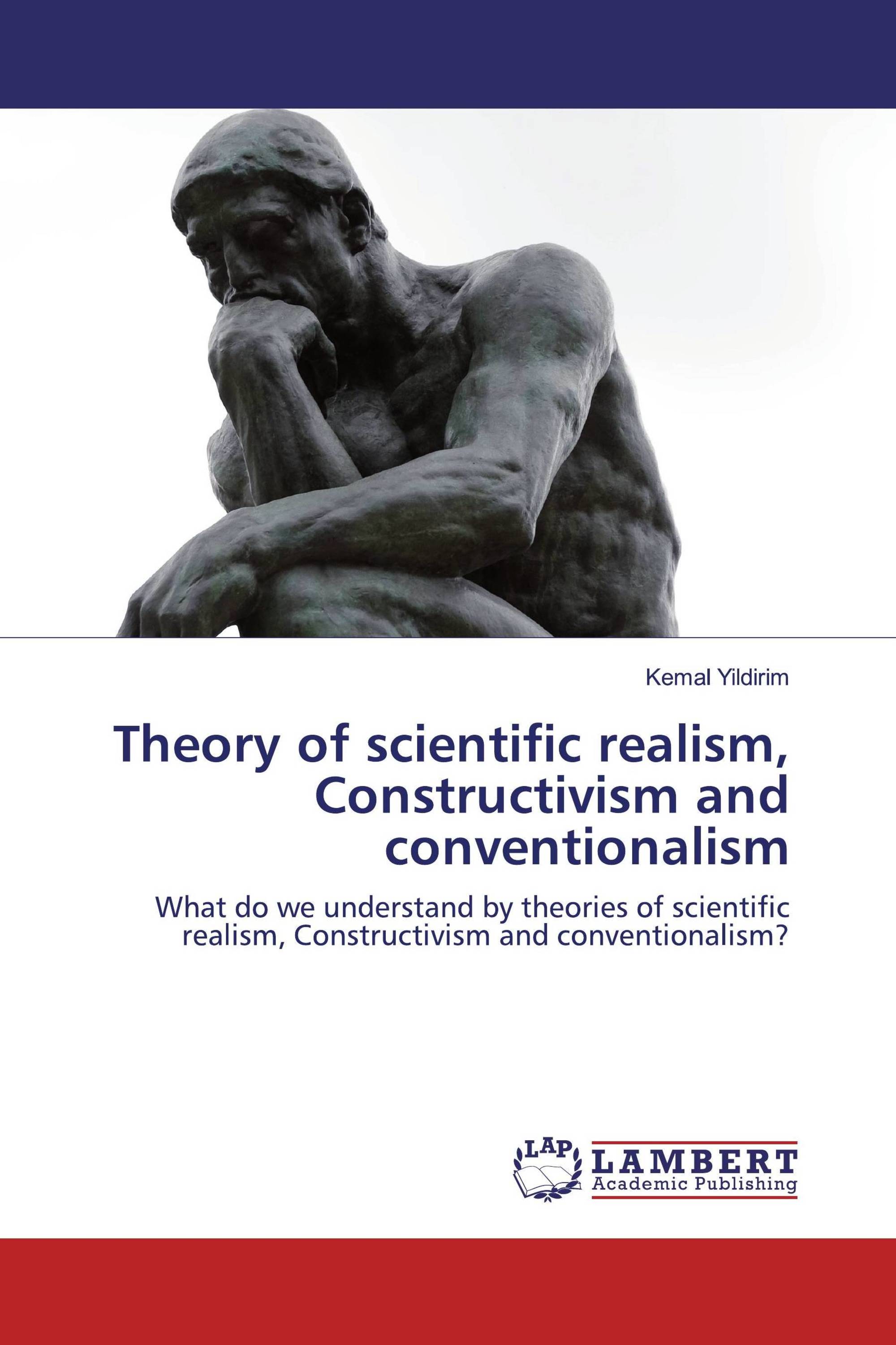 Theory of scientific realism, Constructivism and conventionalism