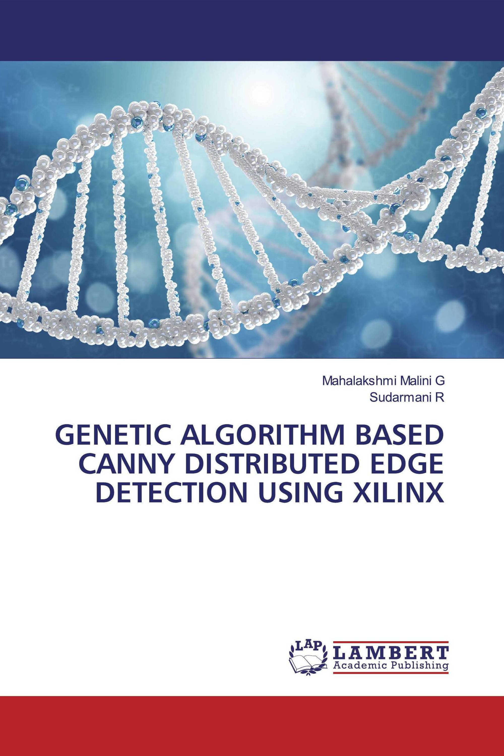 GENETIC ALGORITHM BASED CANNY DISTRIBUTED EDGE DETECTION USING XILINX