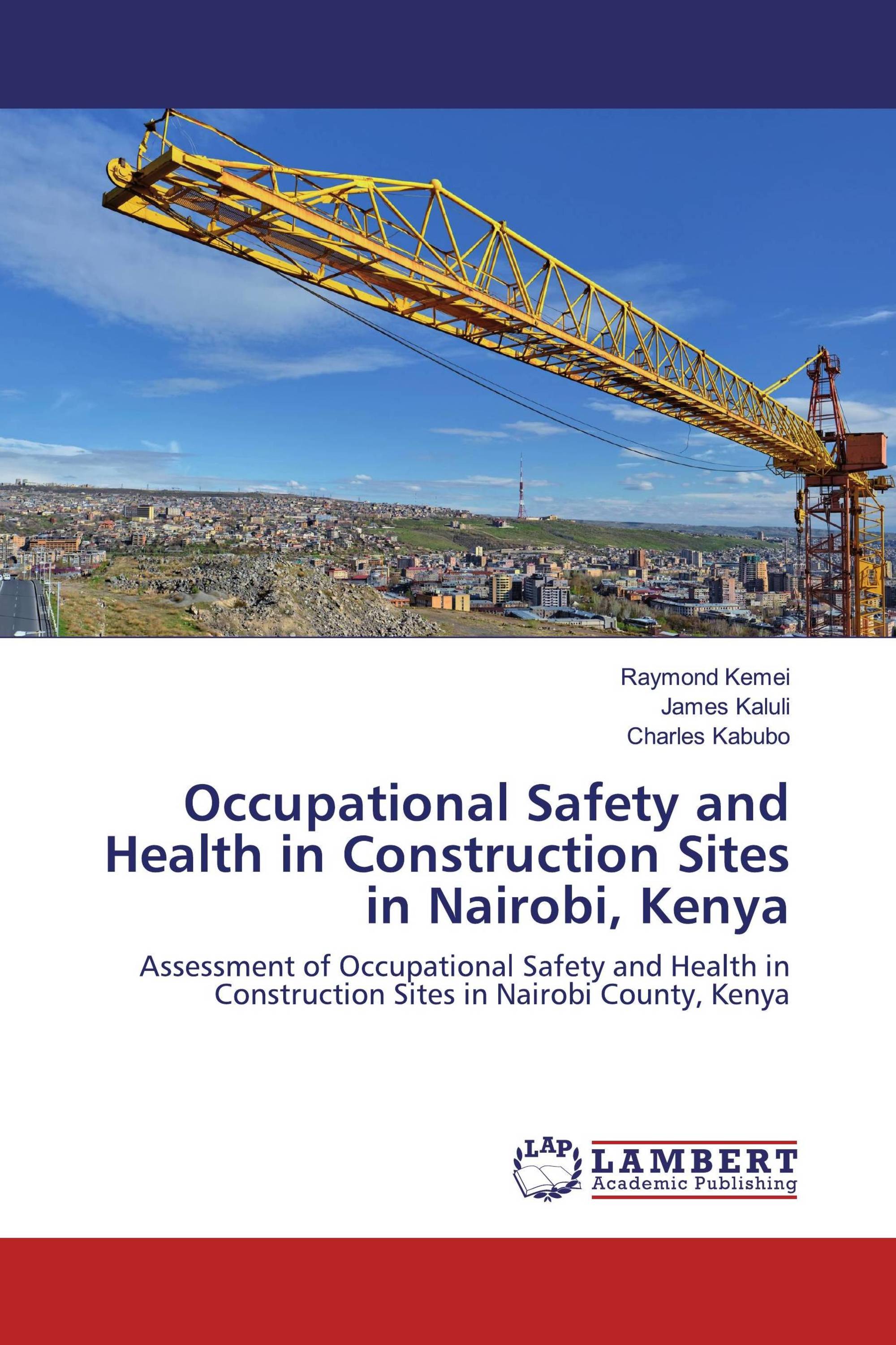 Occupational Safety and Health in Construction Sites in Nairobi, Kenya