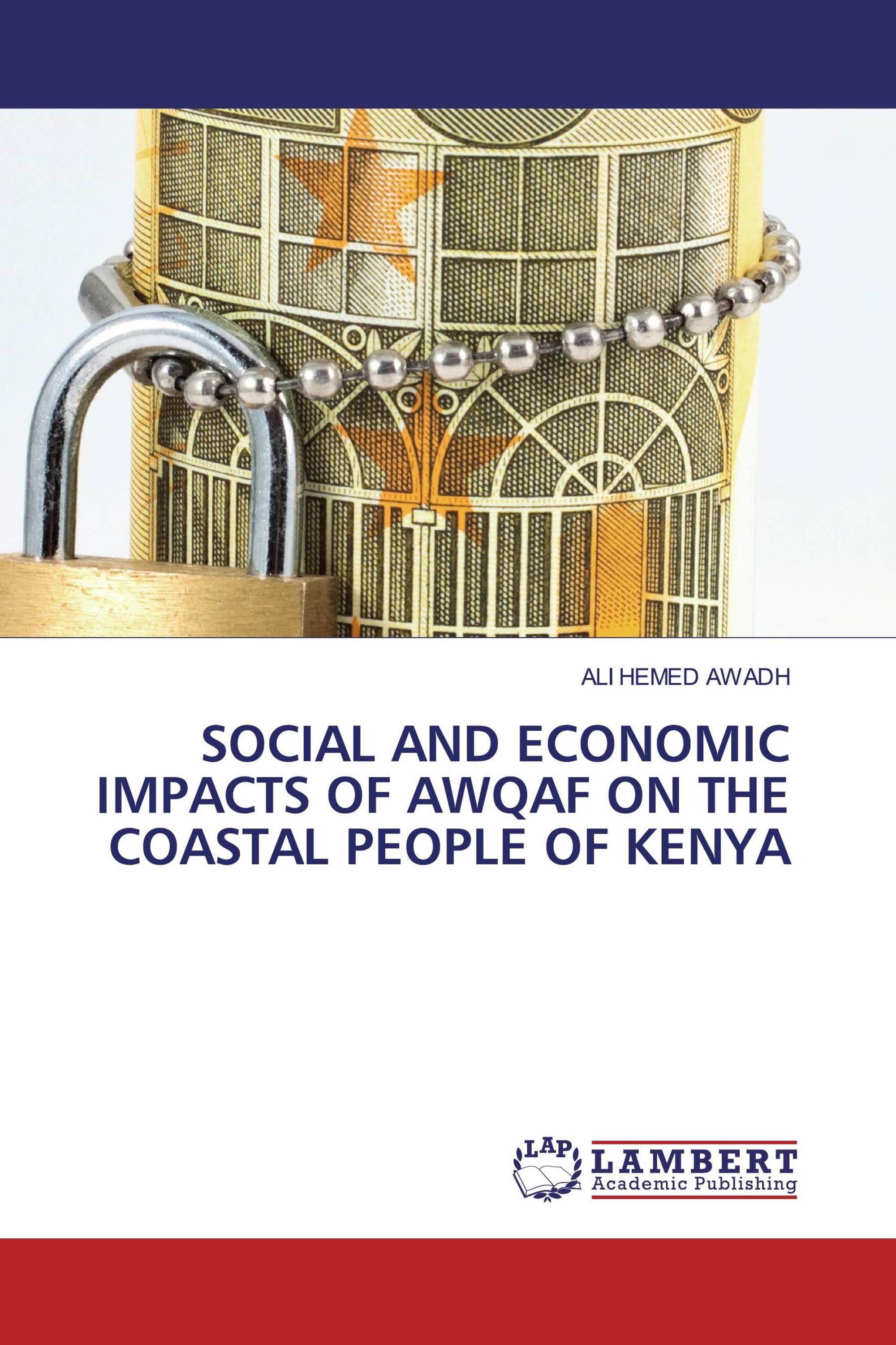 SOCIAL AND ECONOMIC IMPACTS OF AWQAF ON THE COASTAL PEOPLE OF KENYA