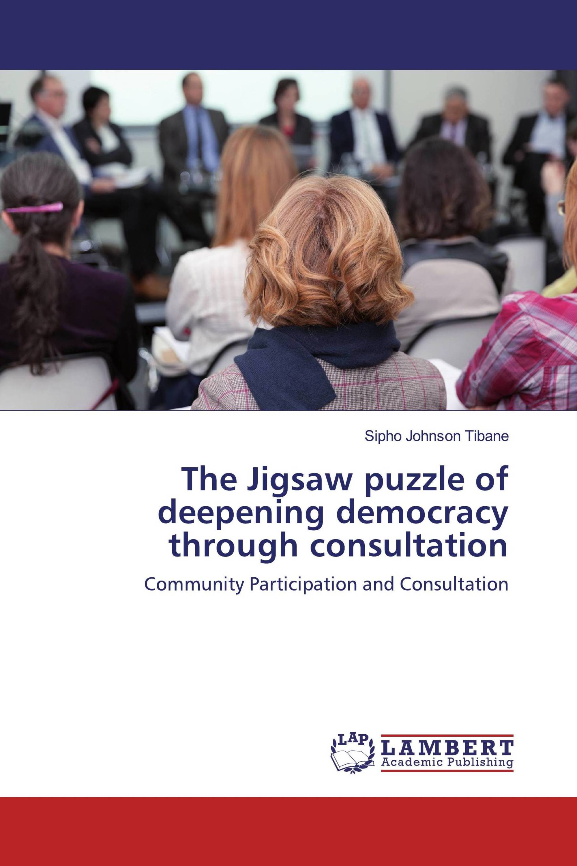 The Jigsaw puzzle of deepening democracy through consultation