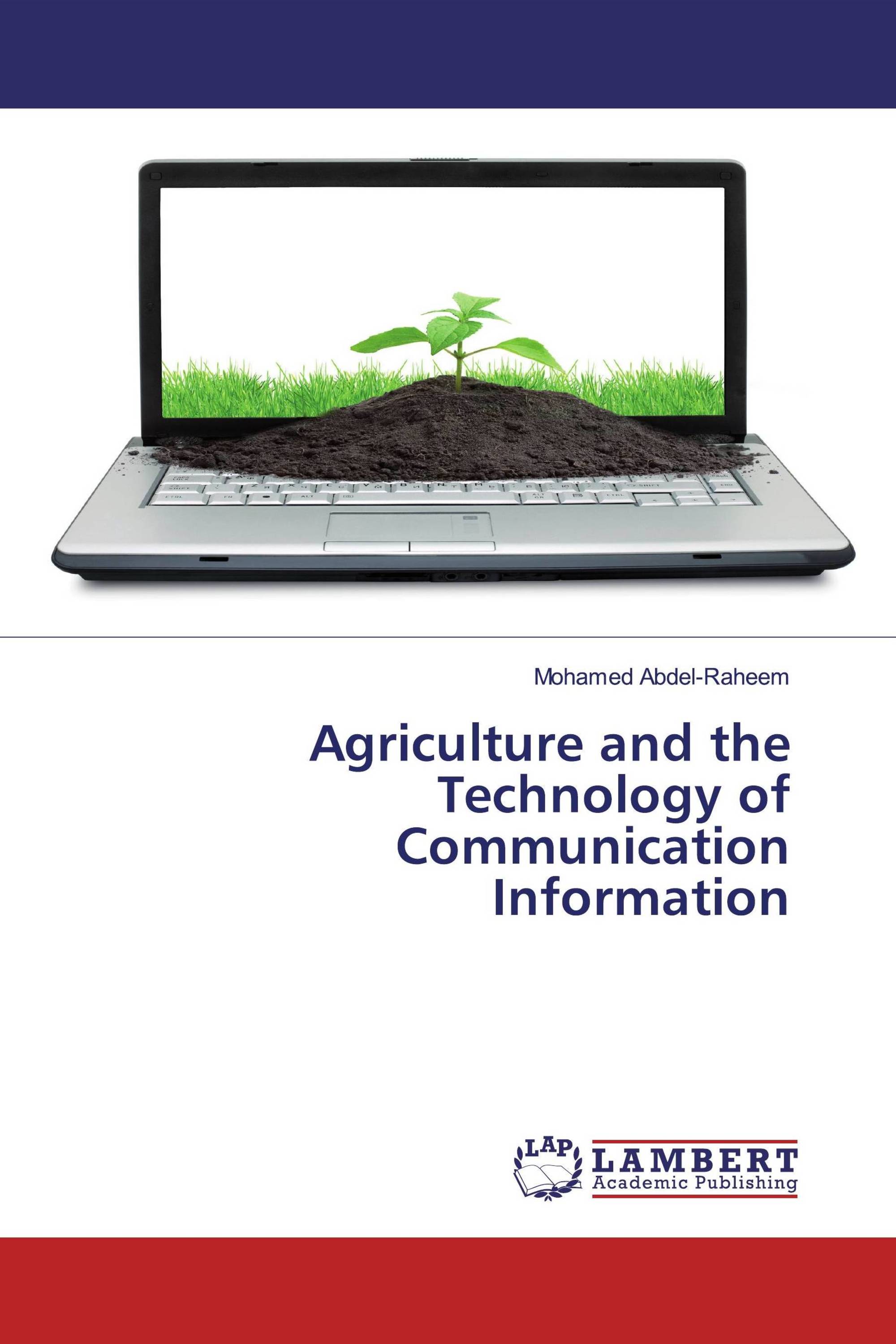 Agriculture and the Technology of Communication Information