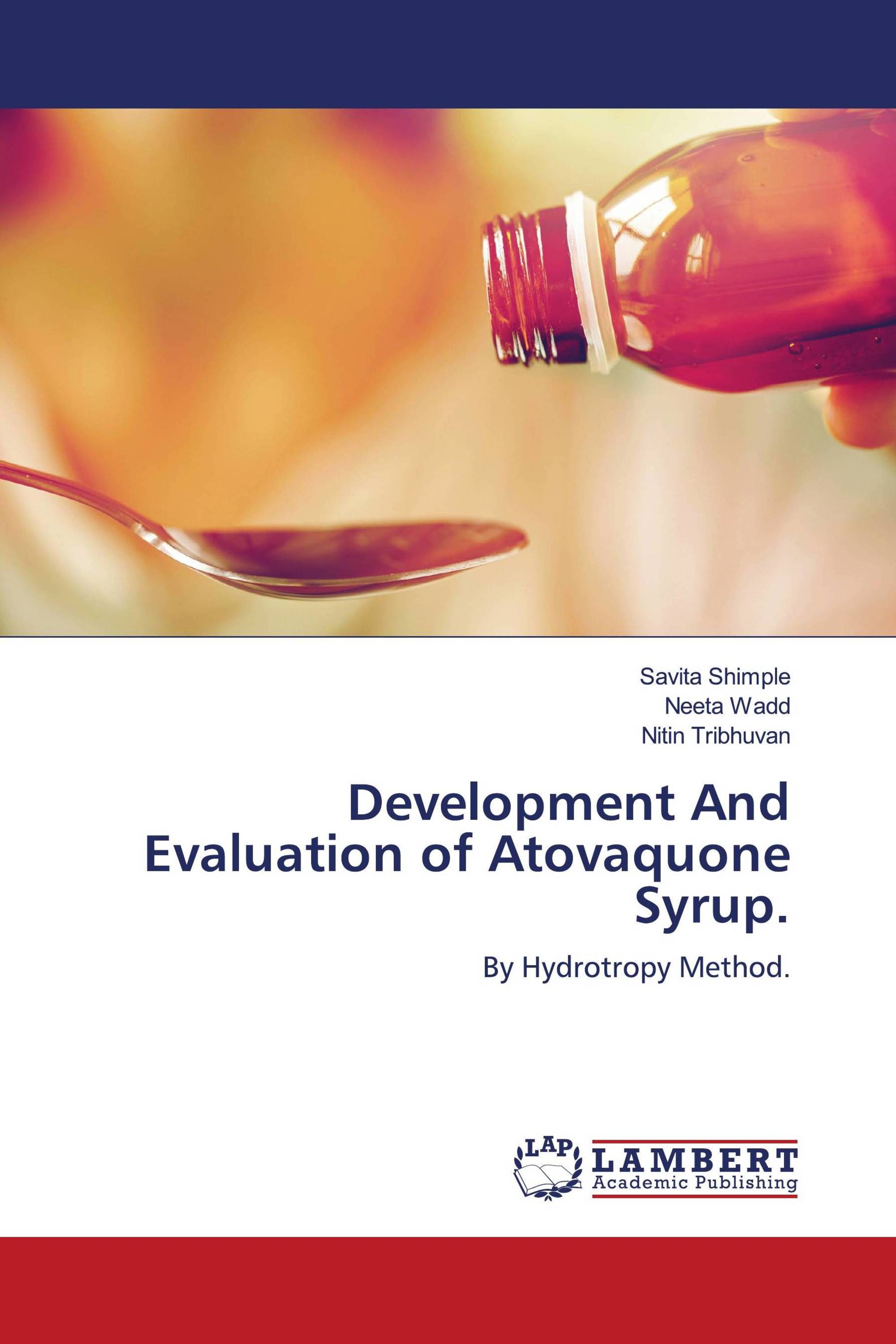 Development And Evaluation of Atovaquone Syrup.