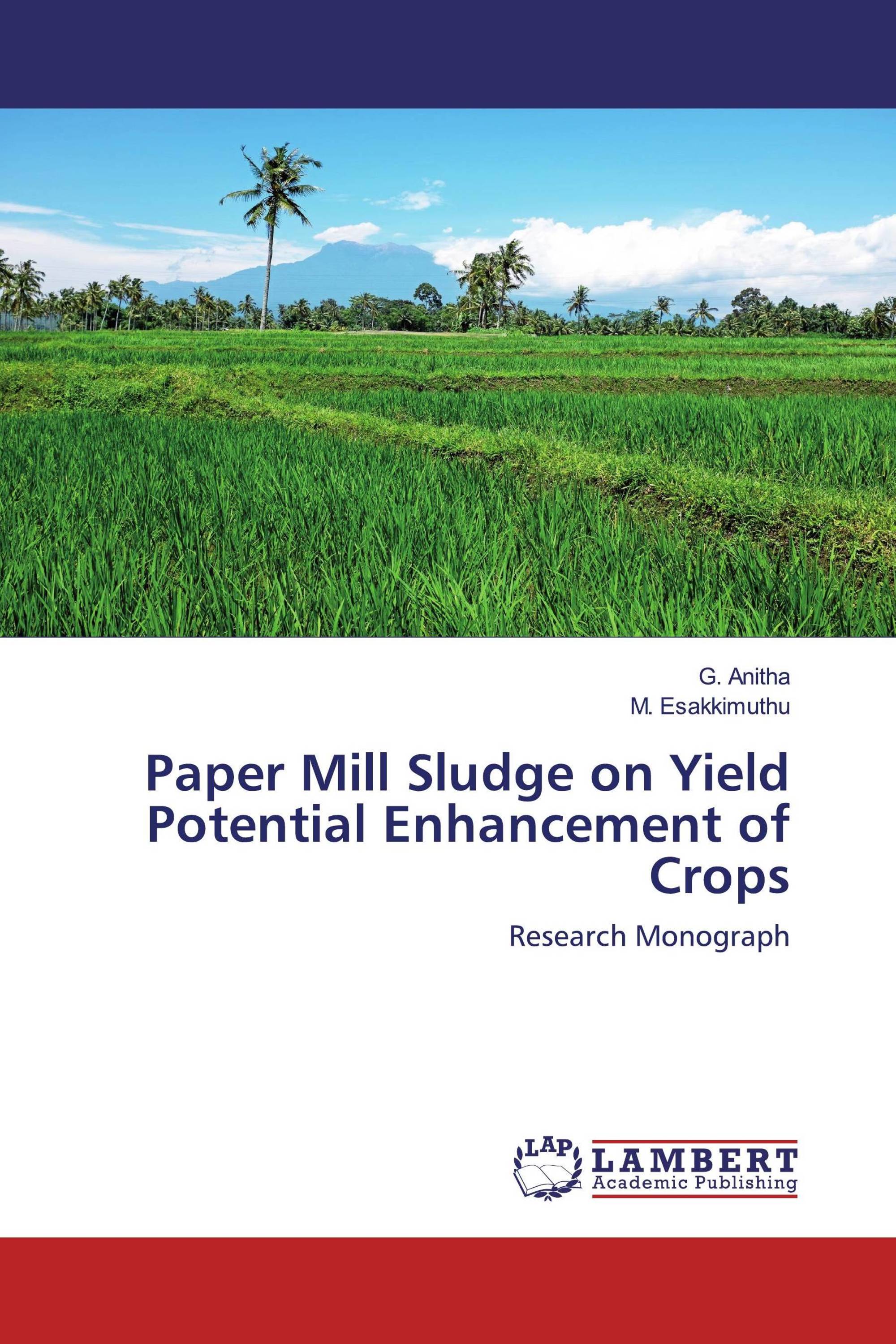 Paper Mill Sludge on Yield Potential Enhancement of Crops