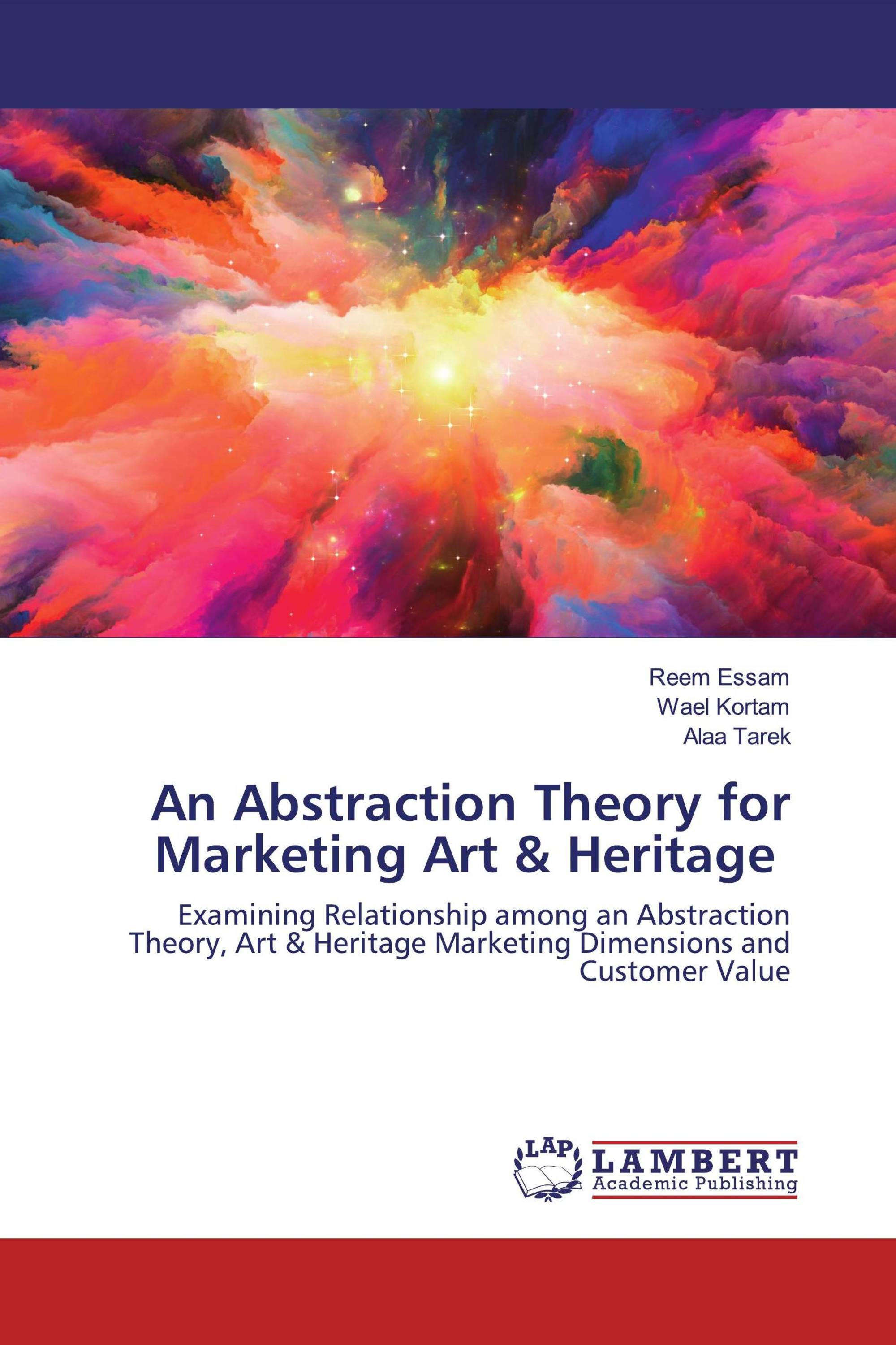 An Abstraction Theory for Marketing Art & Heritage / 9786202672573