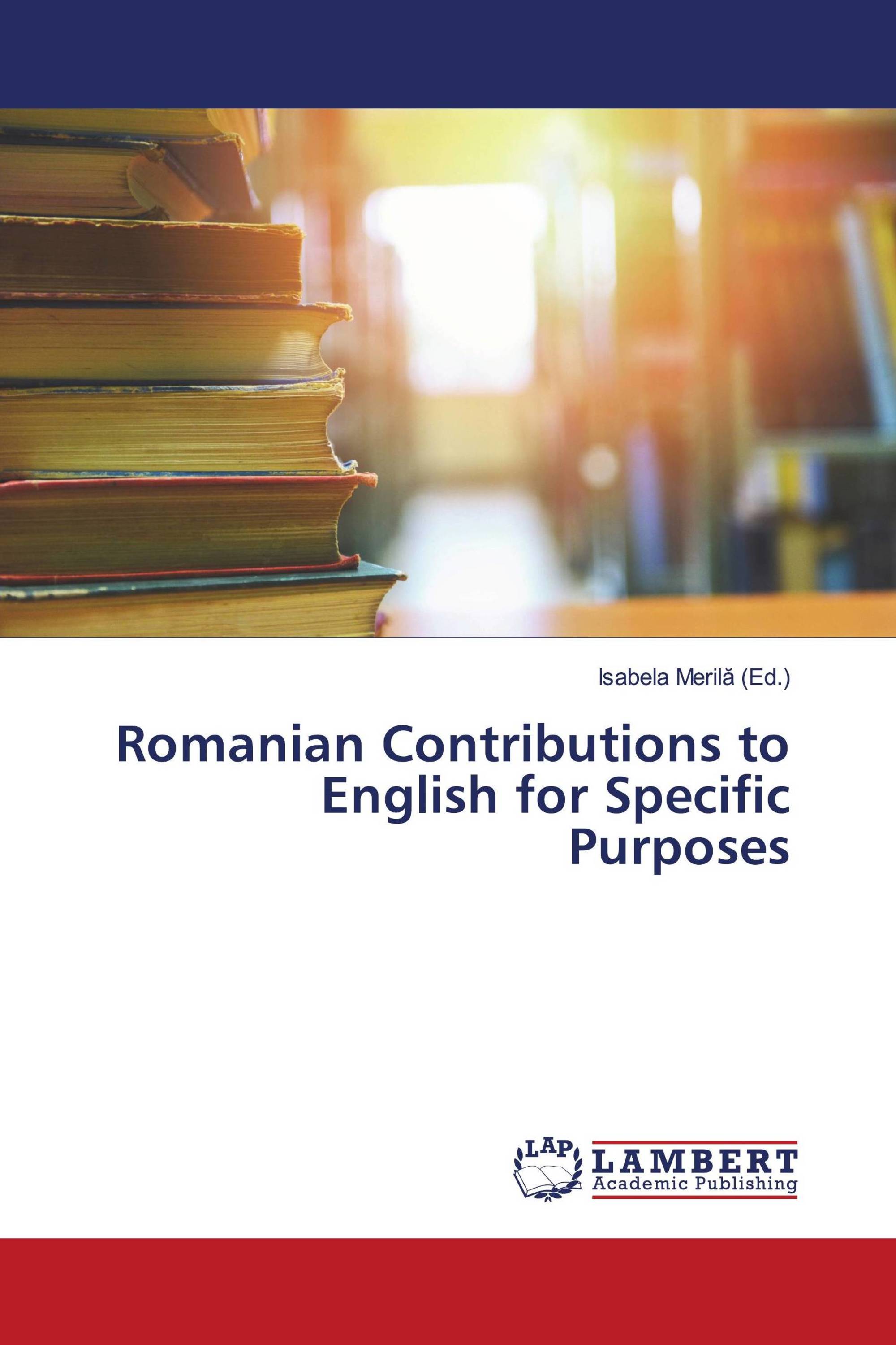 Romanian Contributions to English for Specific Purposes