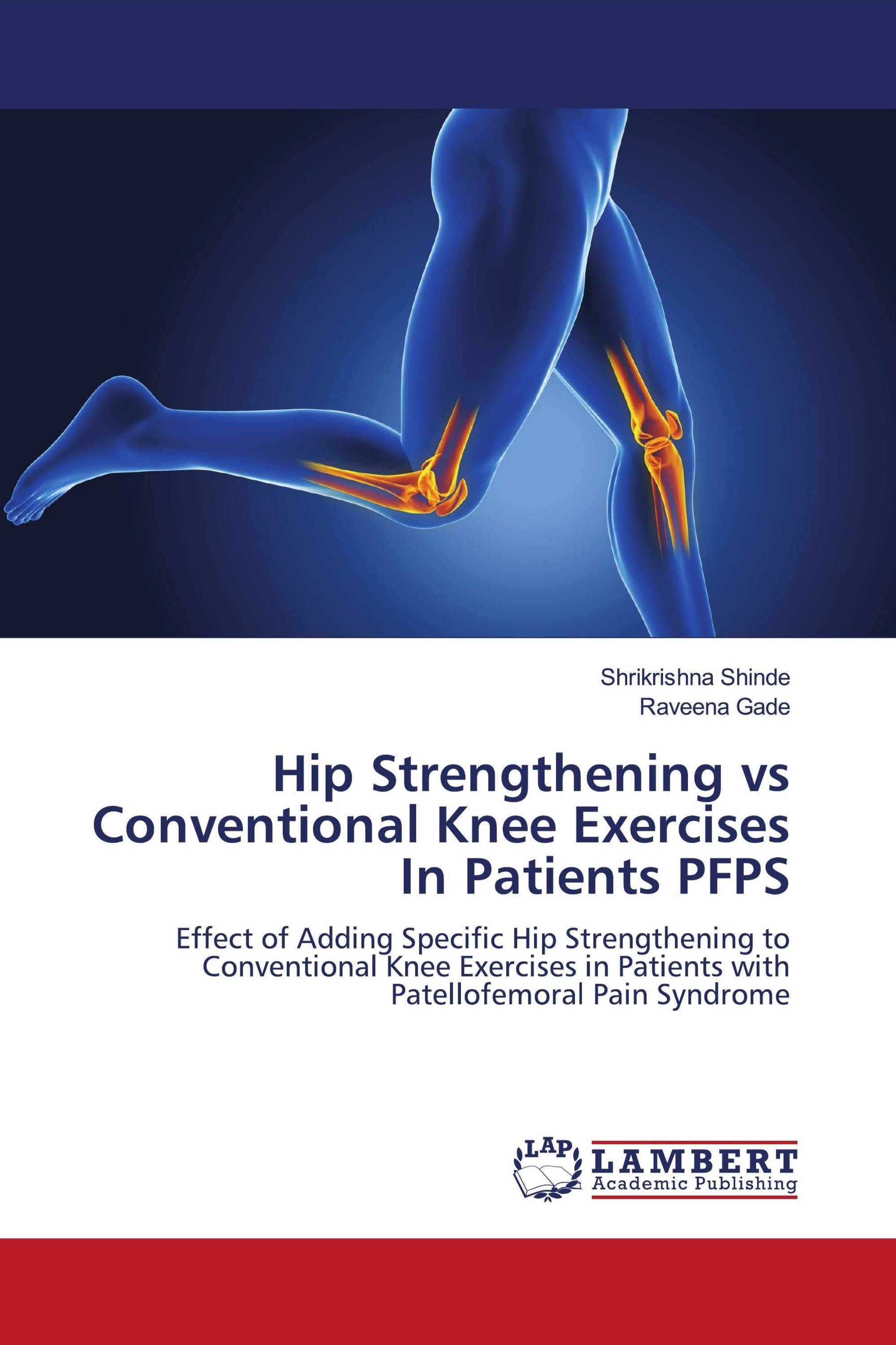 Hip Strengthening vs Conventional Knee Exercises In Patients PFPS / 978