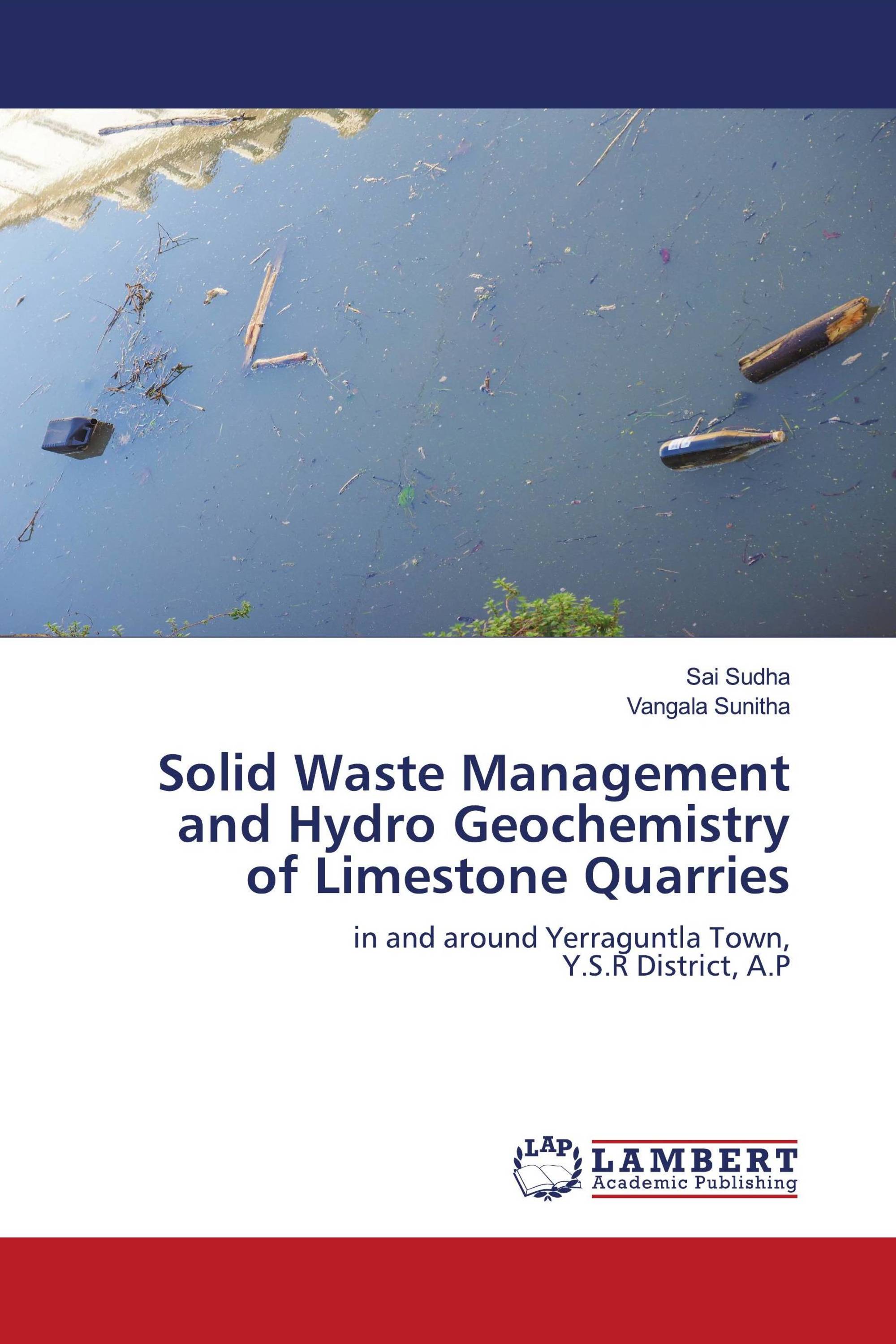 Solid Waste Management and Hydro Geochemistry of Limestone Quarries ...