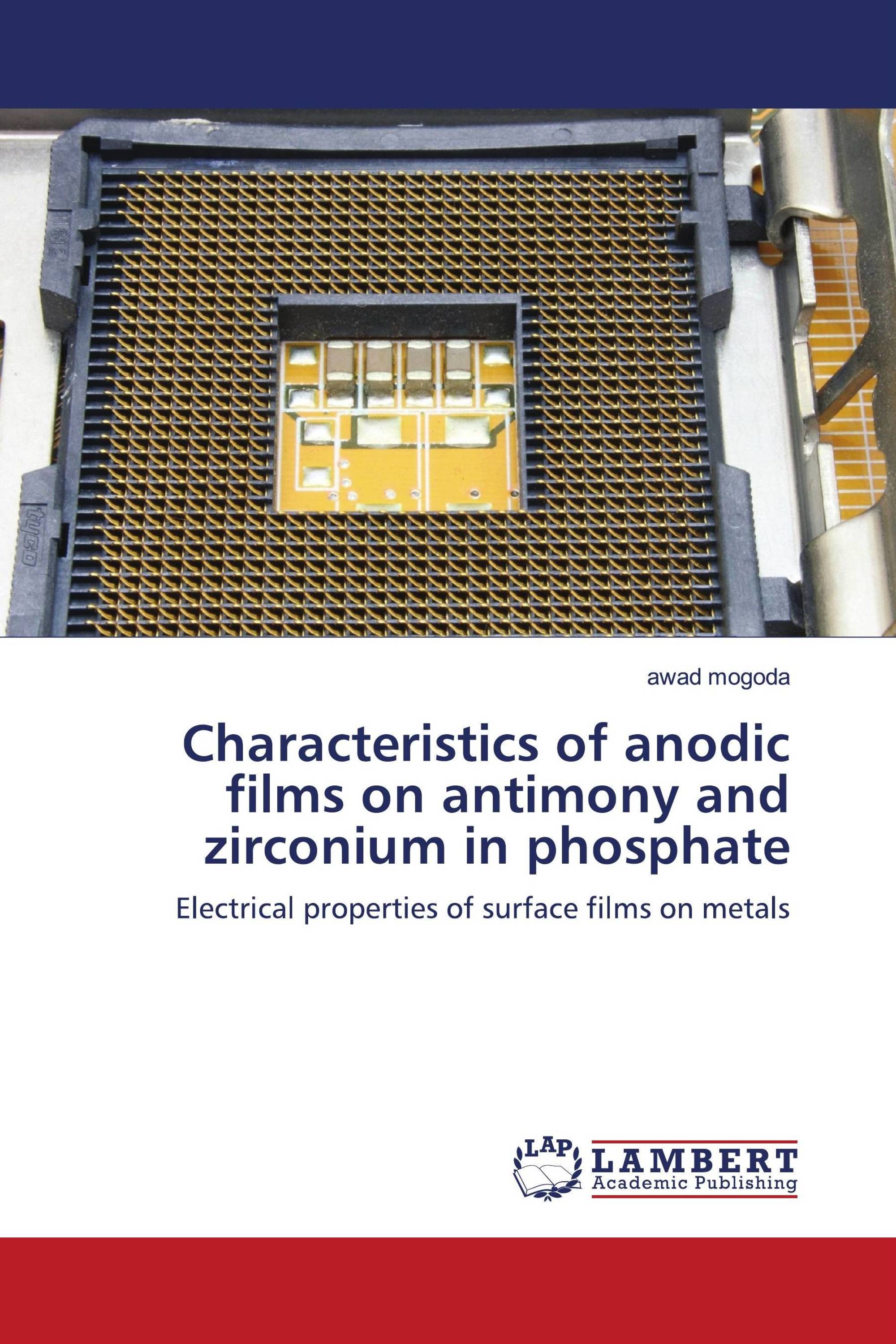 Characteristics of anodic films on antimony and zirconium in phosphate