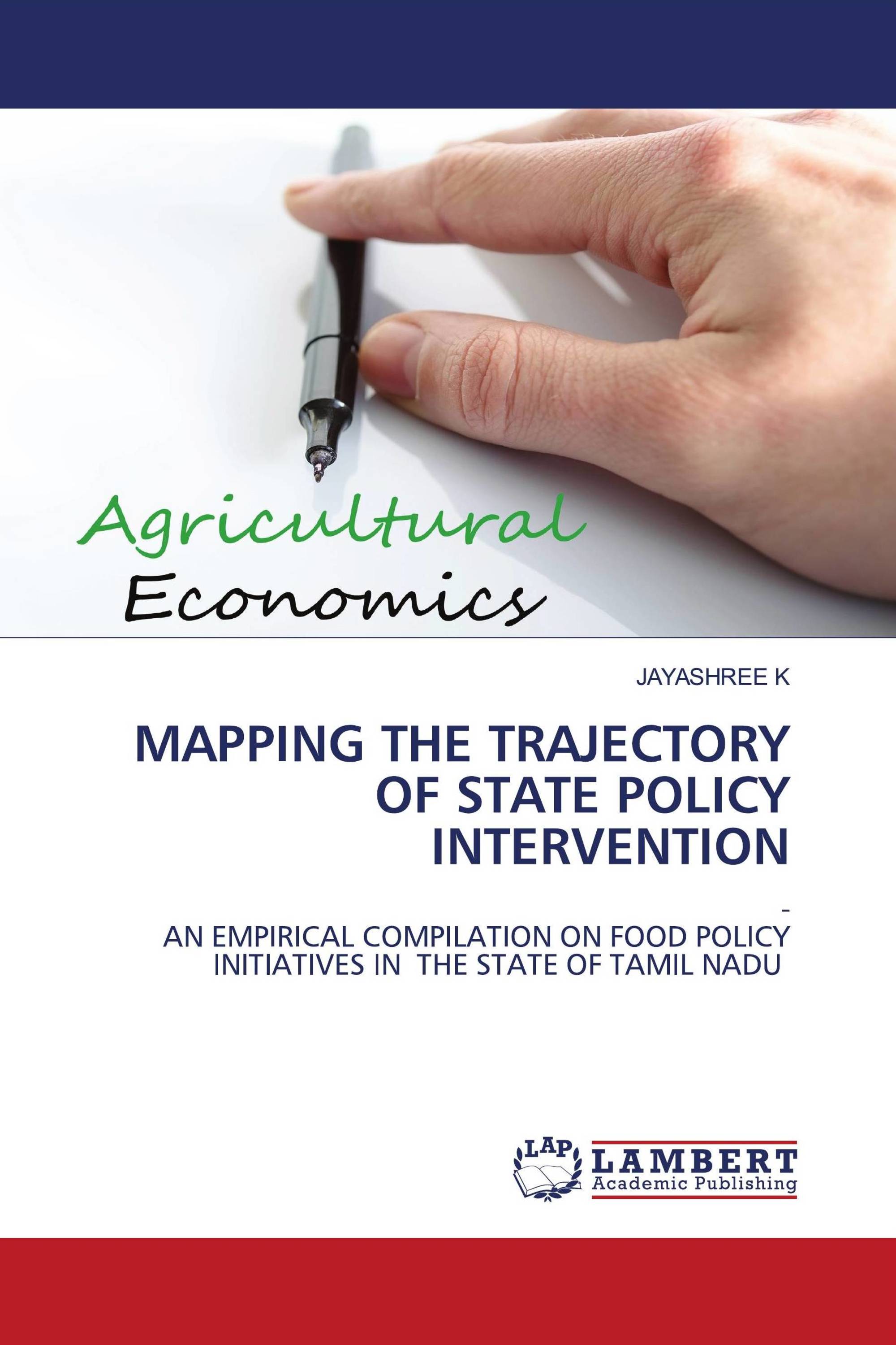 MAPPING THE TRAJECTORY OF STATE POLICY INTERVENTION