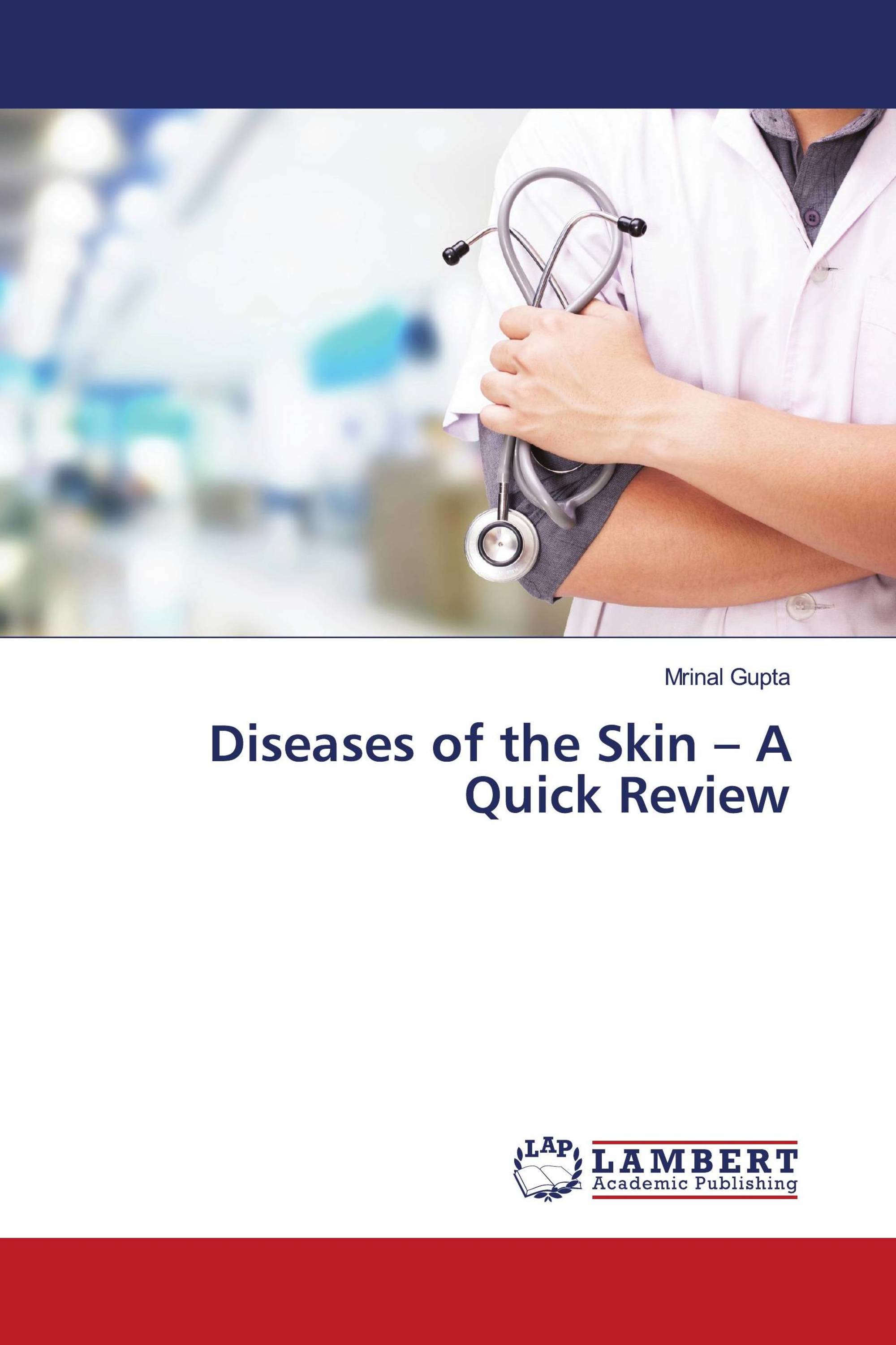 Diseases of the Skin – A Quick Review