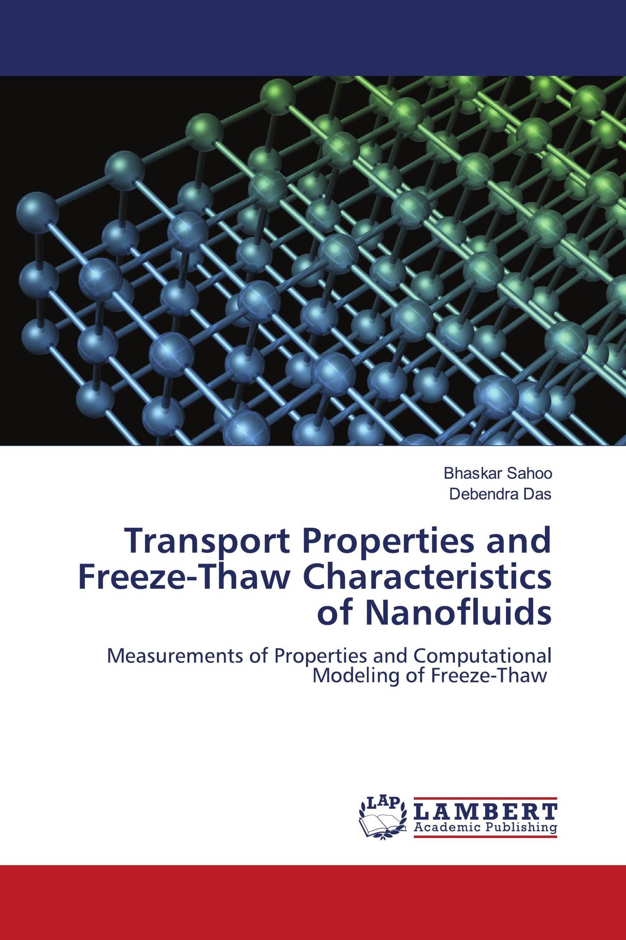 Transport Properties and Freeze-Thaw Characteristics of Nanofluids