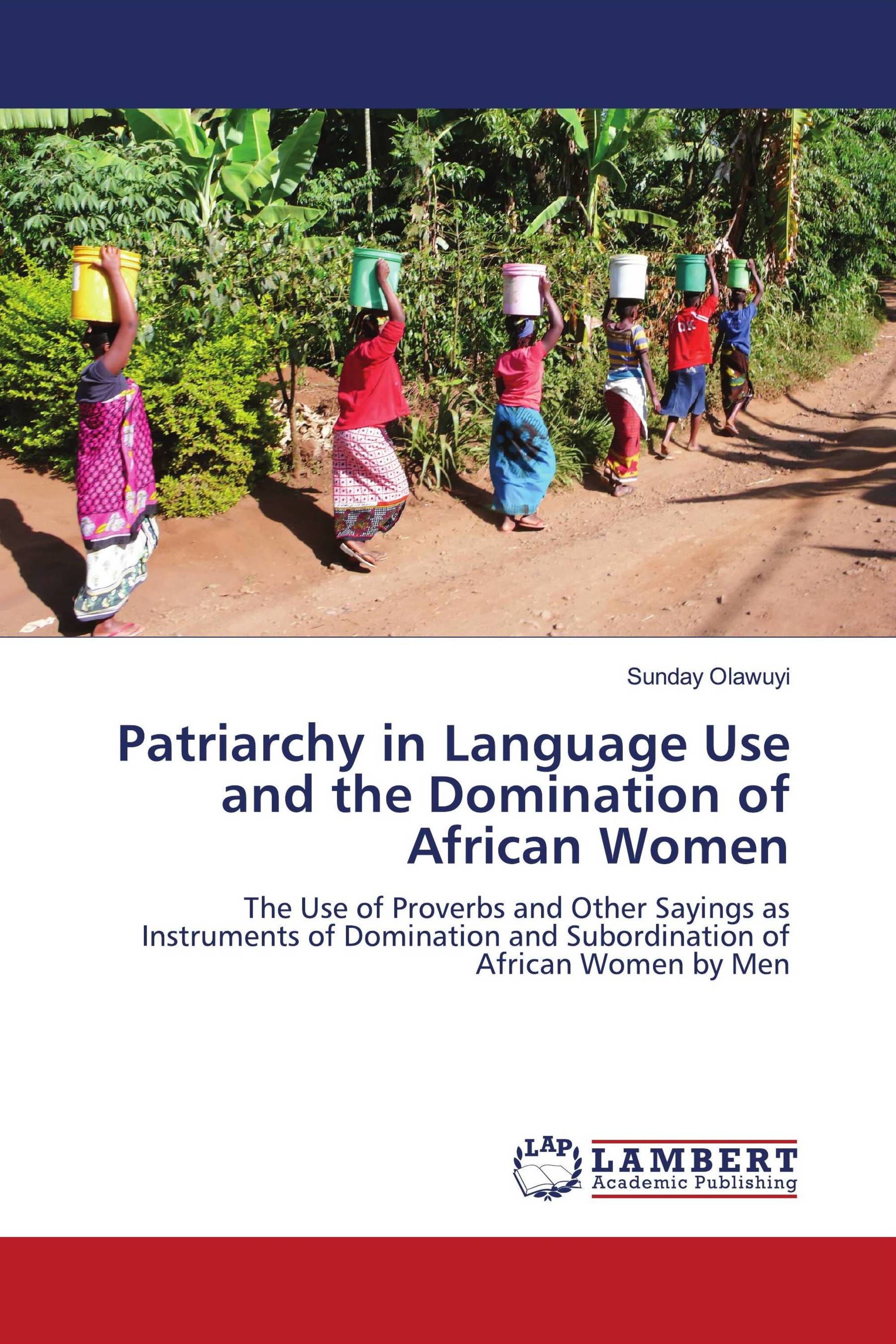 Patriarchy in Language Use and the Domination of African Women