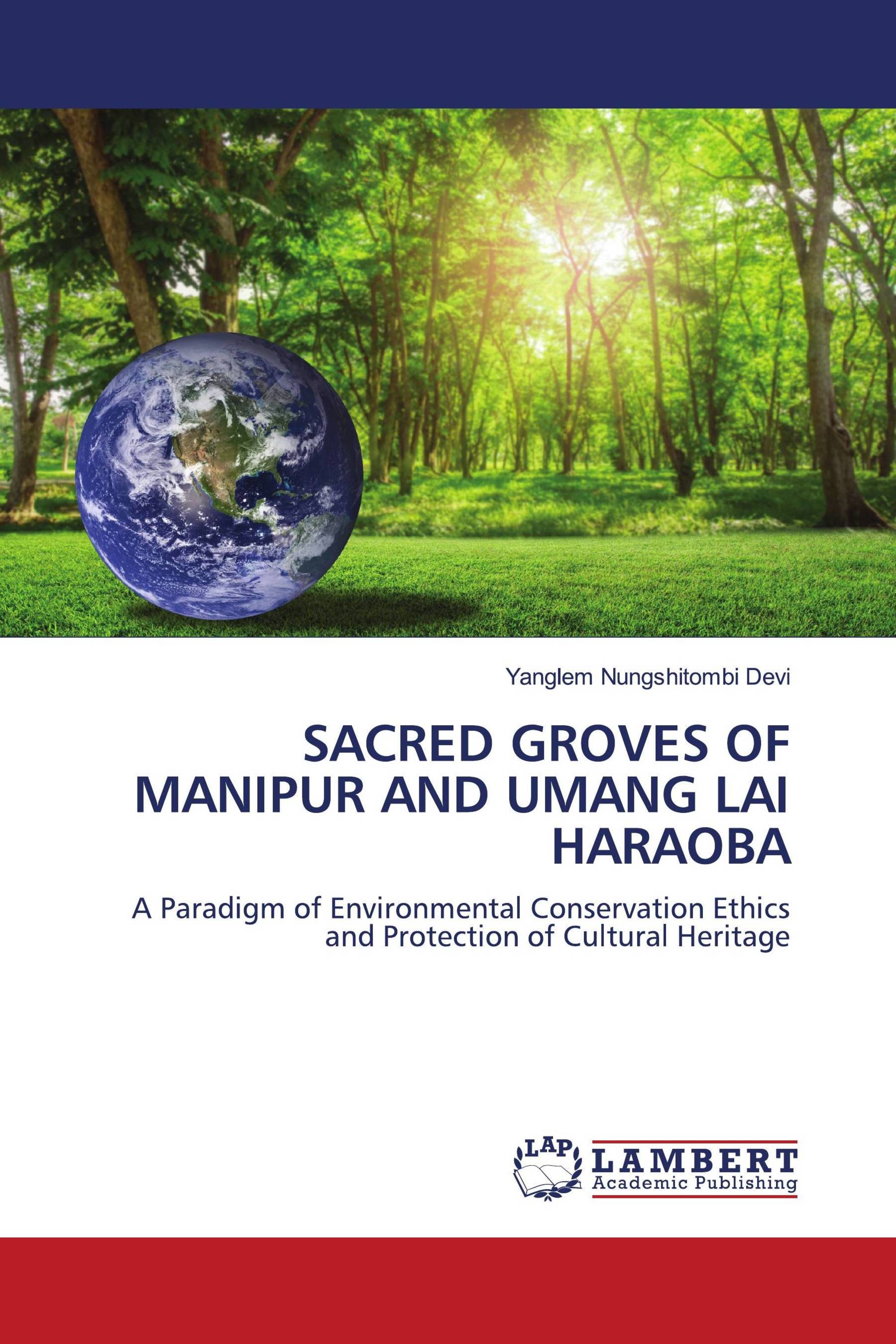 SACRED GROVES OF MANIPUR AND UMANG LAI HARAOBA