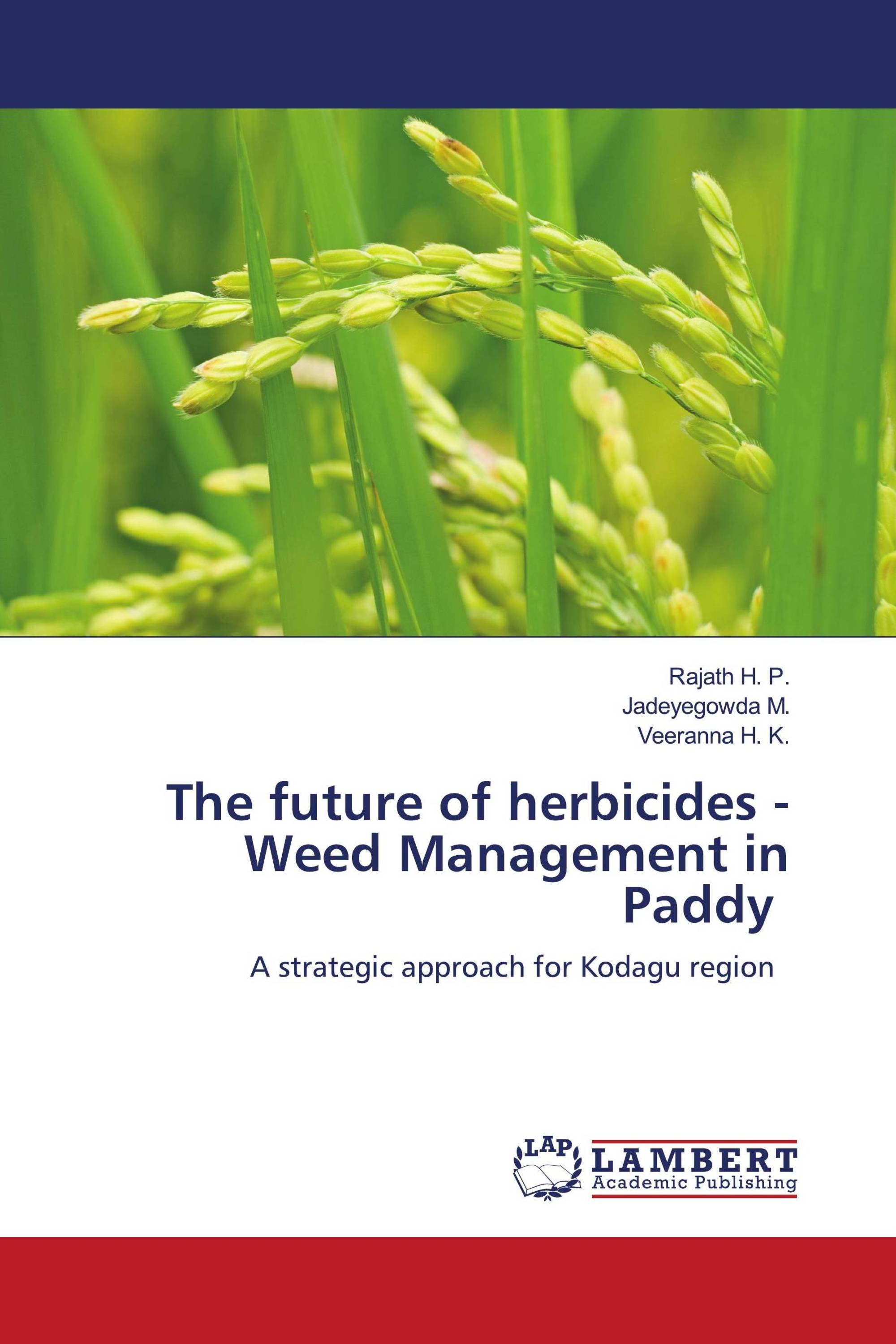 The future of herbicides - Weed Management in Paddy