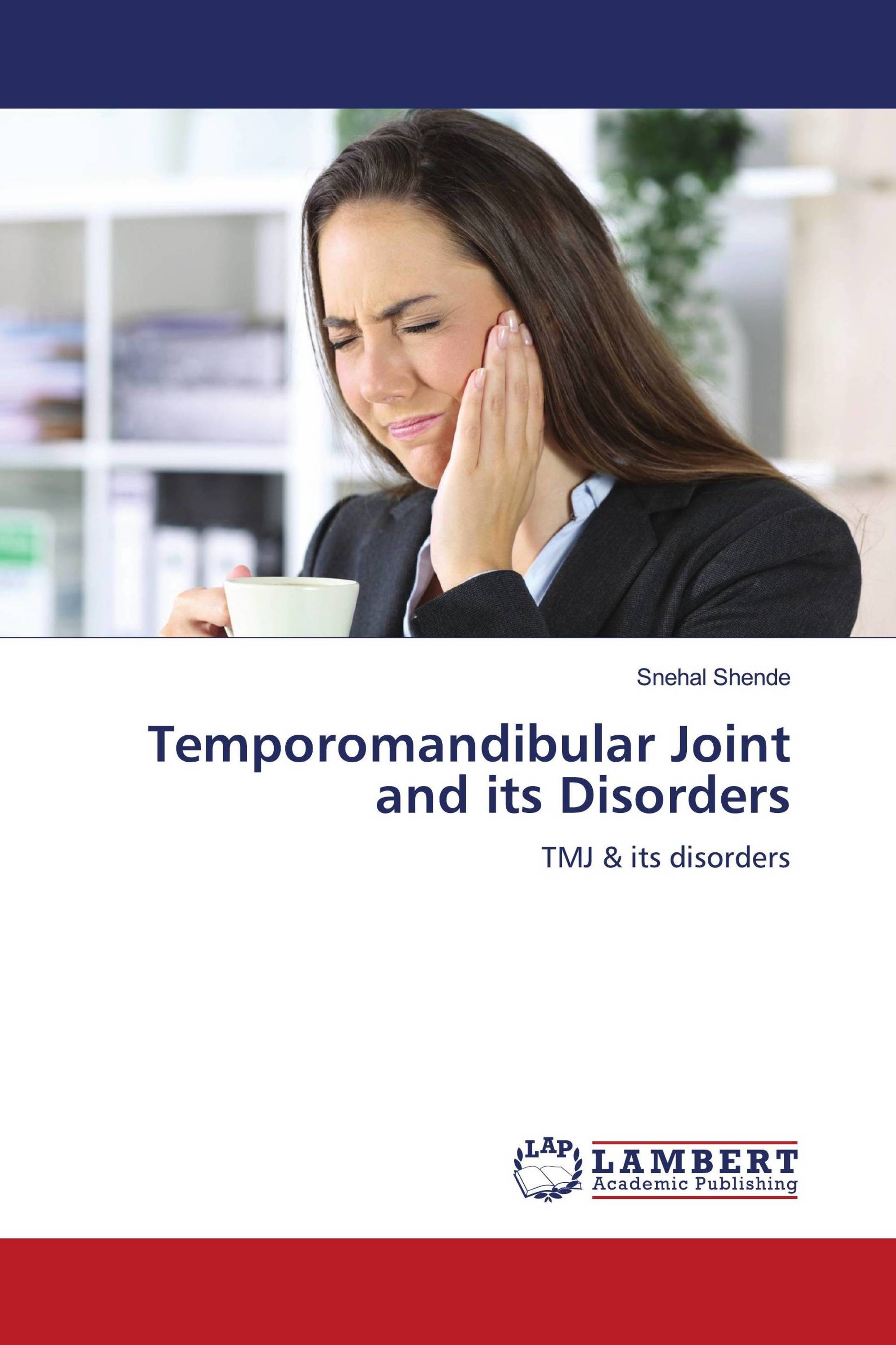 Temporomandibular Joint and its Disorders / 978-620-2-78844-1 ...