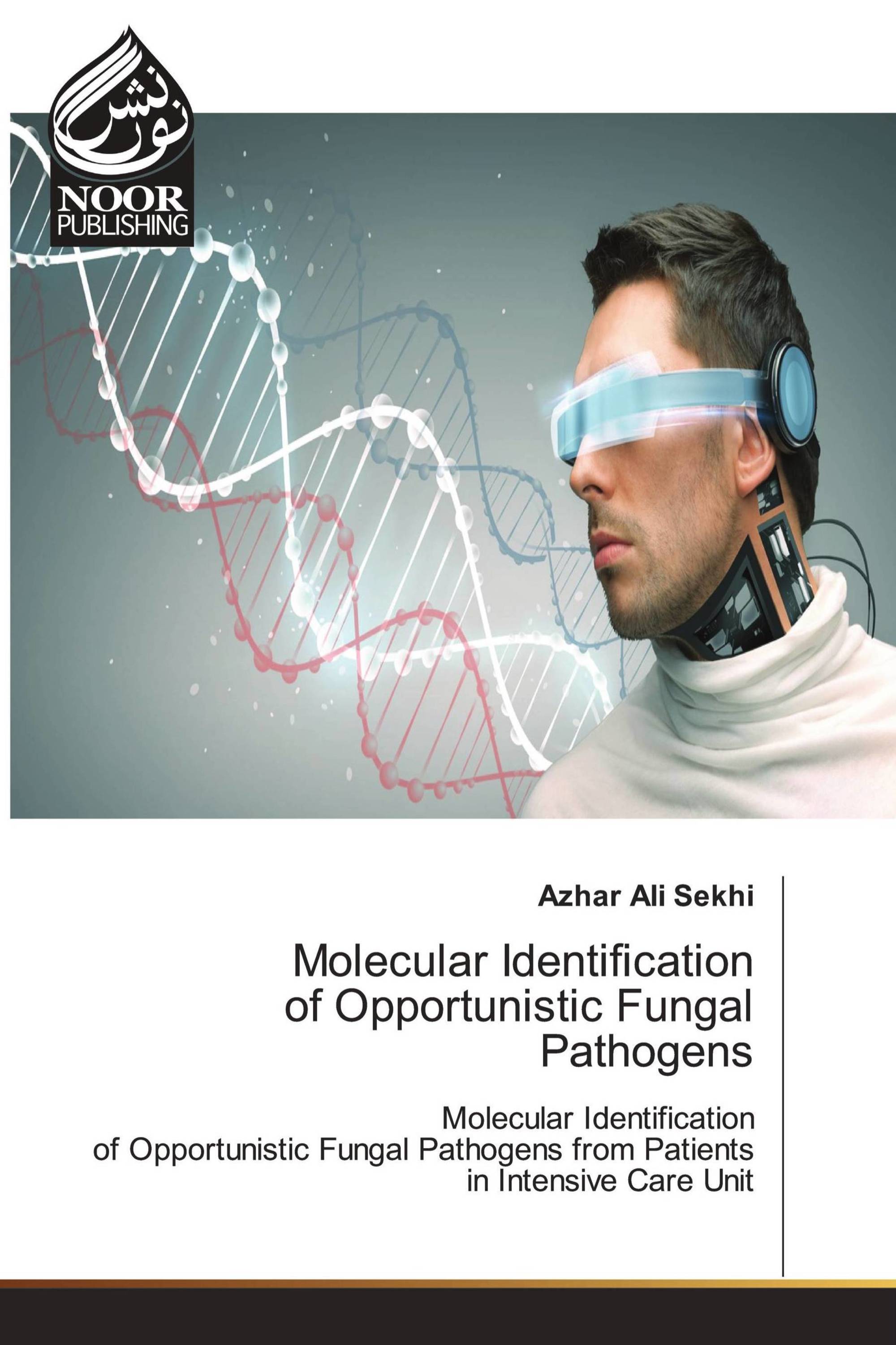 Molecular Identification of Opportunistic Fungal Pathogens