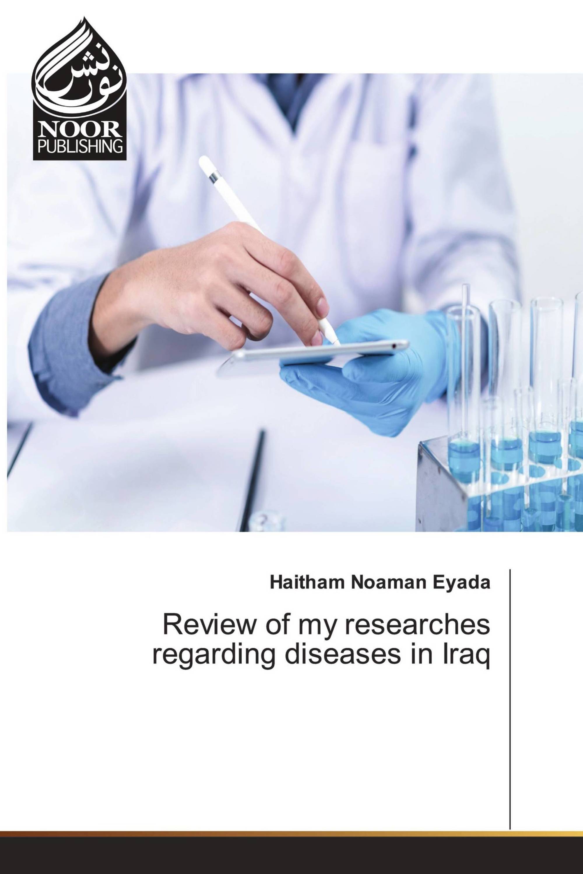 Review of my researches regarding diseases in Iraq