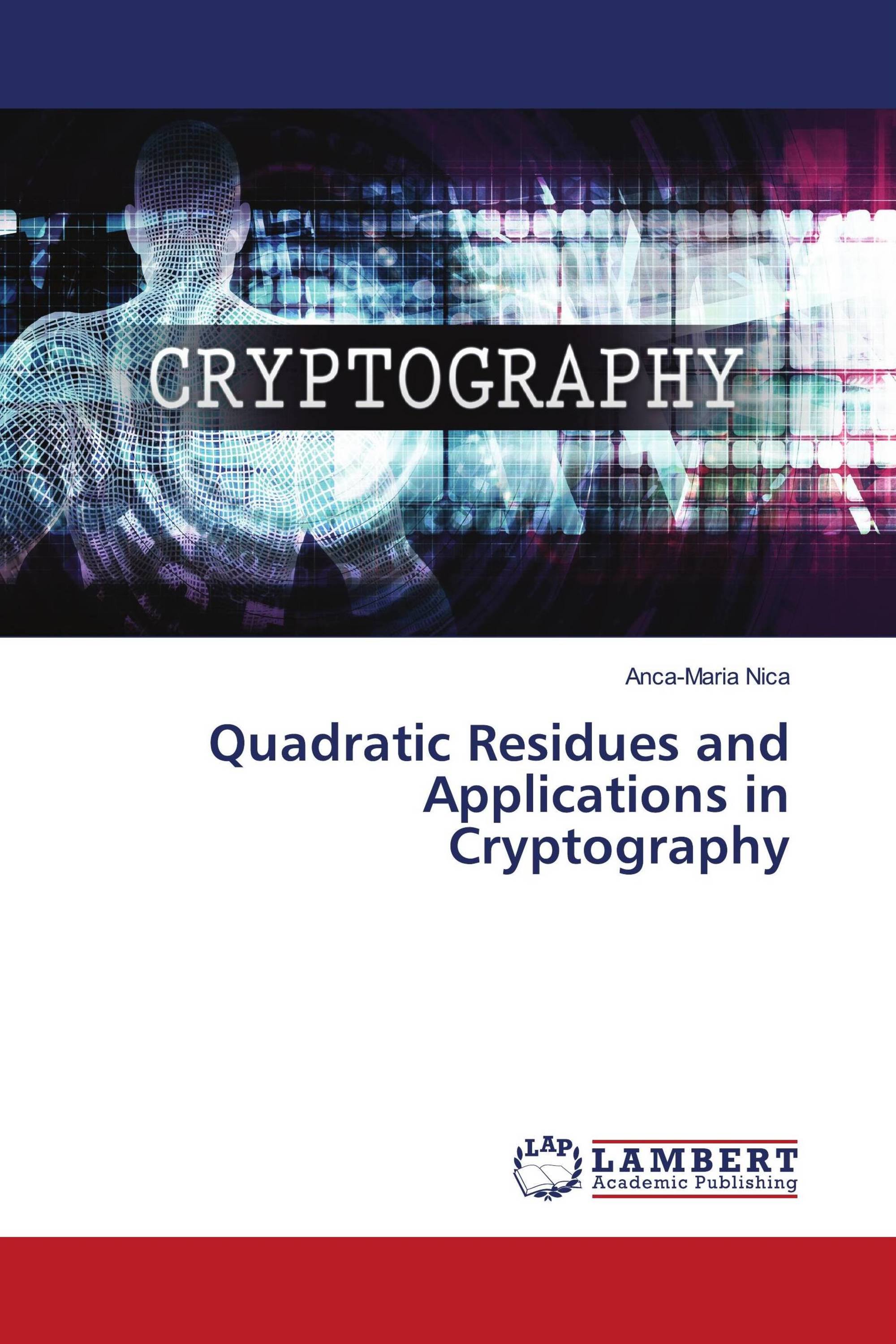 Quadratic Residues and Applications in Cryptography