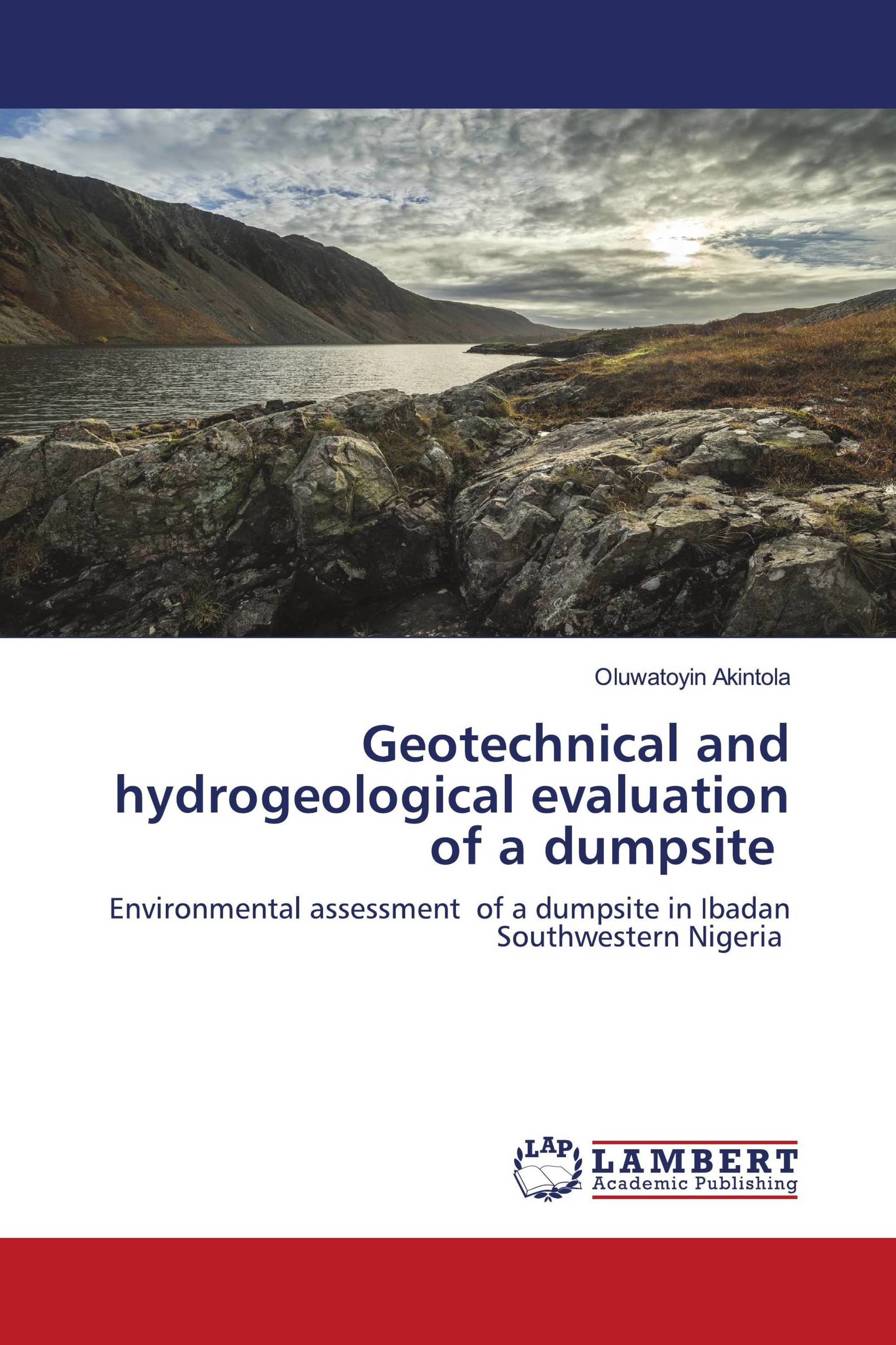 Geotechnical and hydrogeological evaluation of a dumpsite