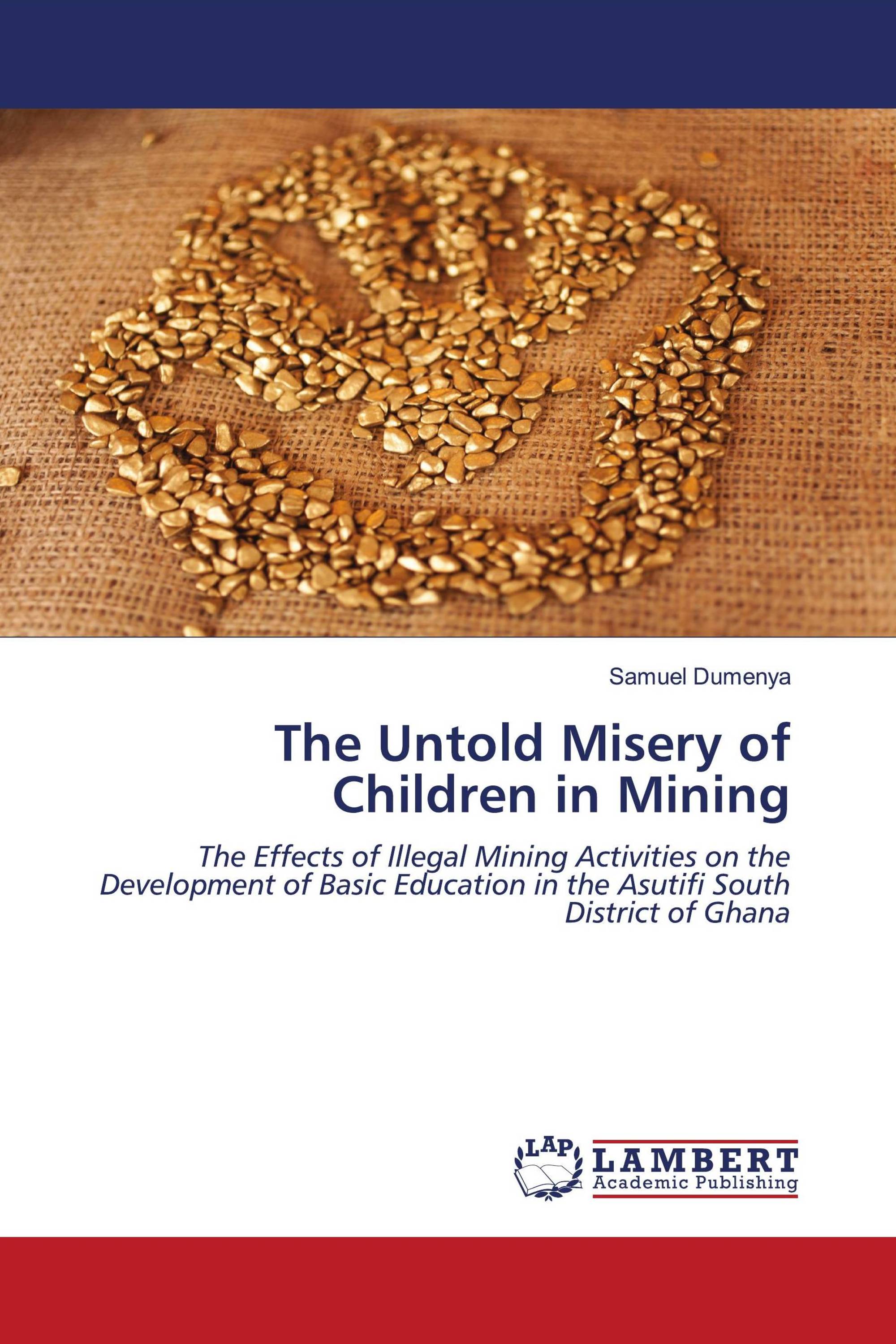 The Untold Misery of Children in Mining